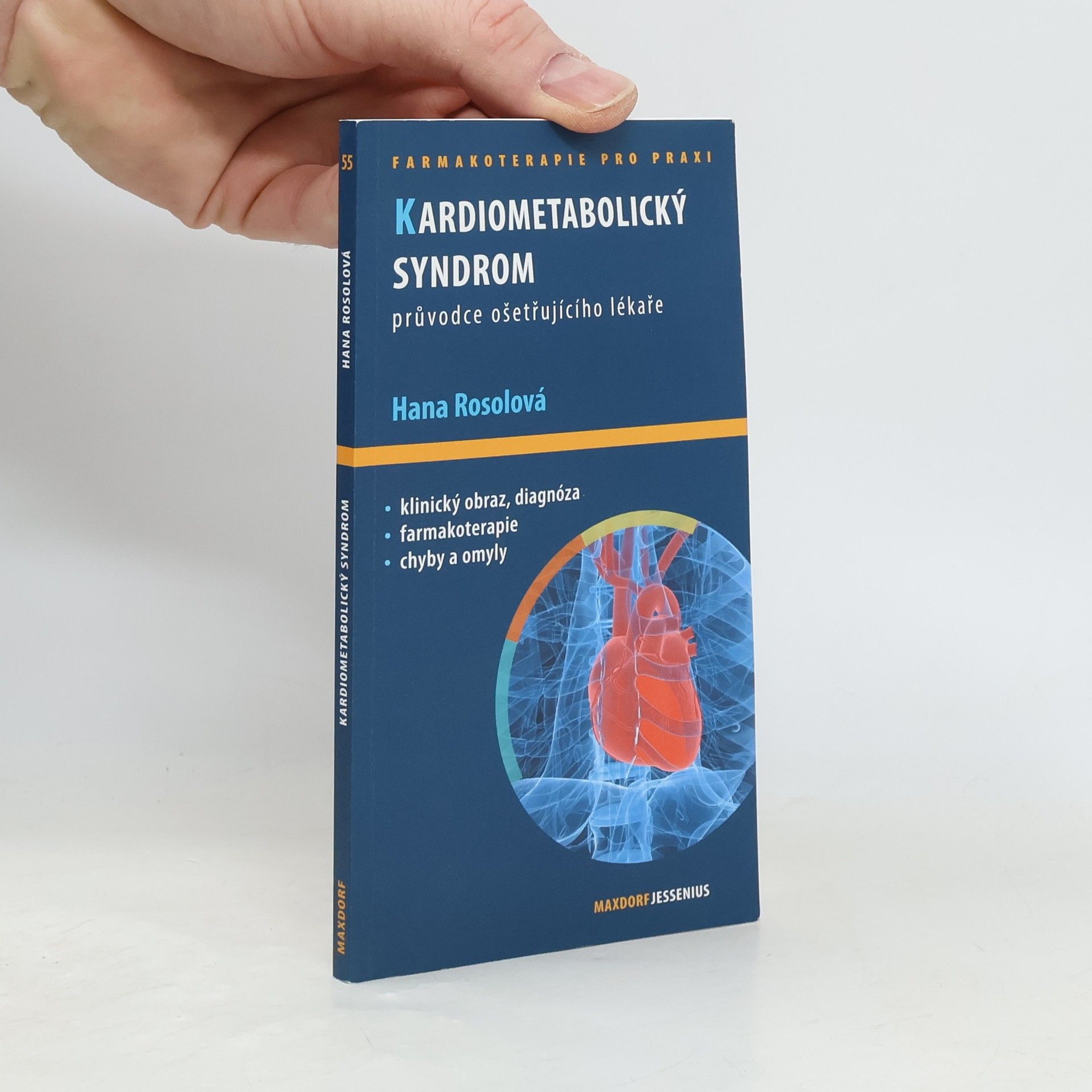 Hana Rosolová Kardiometabolický syndrom. Průvodce ošetřujícího lékaře