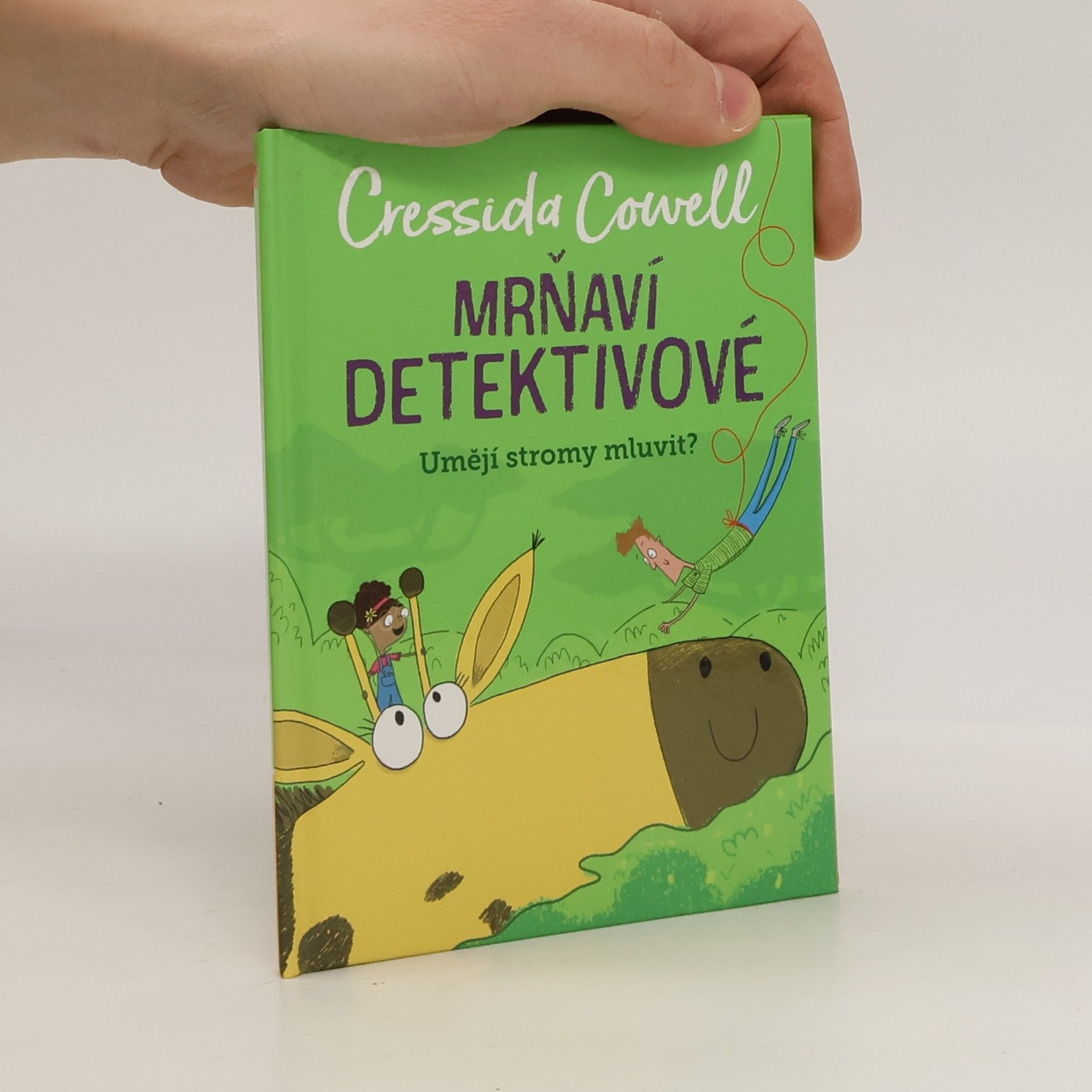 Cressida Cowell Mrňaví detektivové. Umějí stromy mluvit?