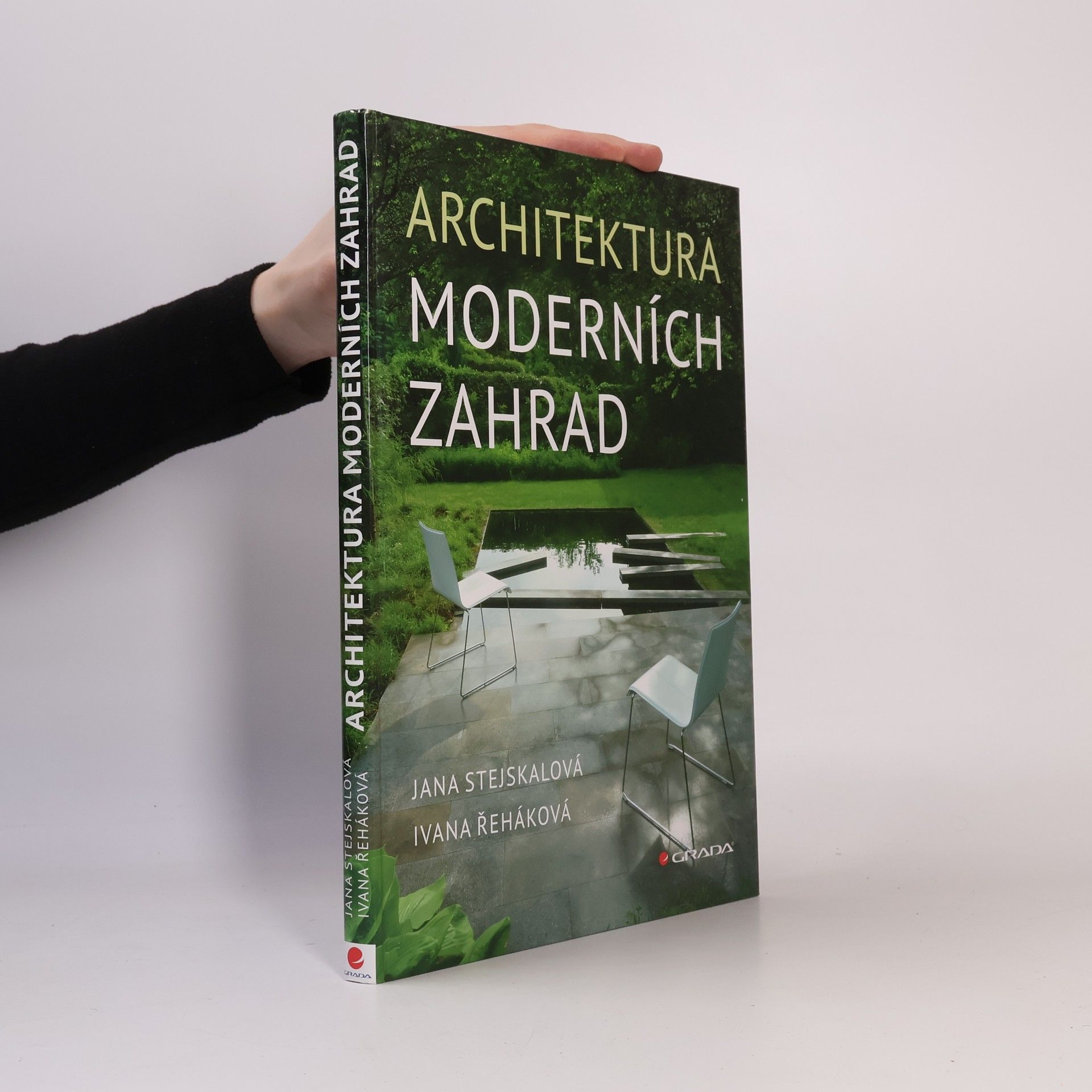 Ivana Řeháková Architektura moderních zahrad