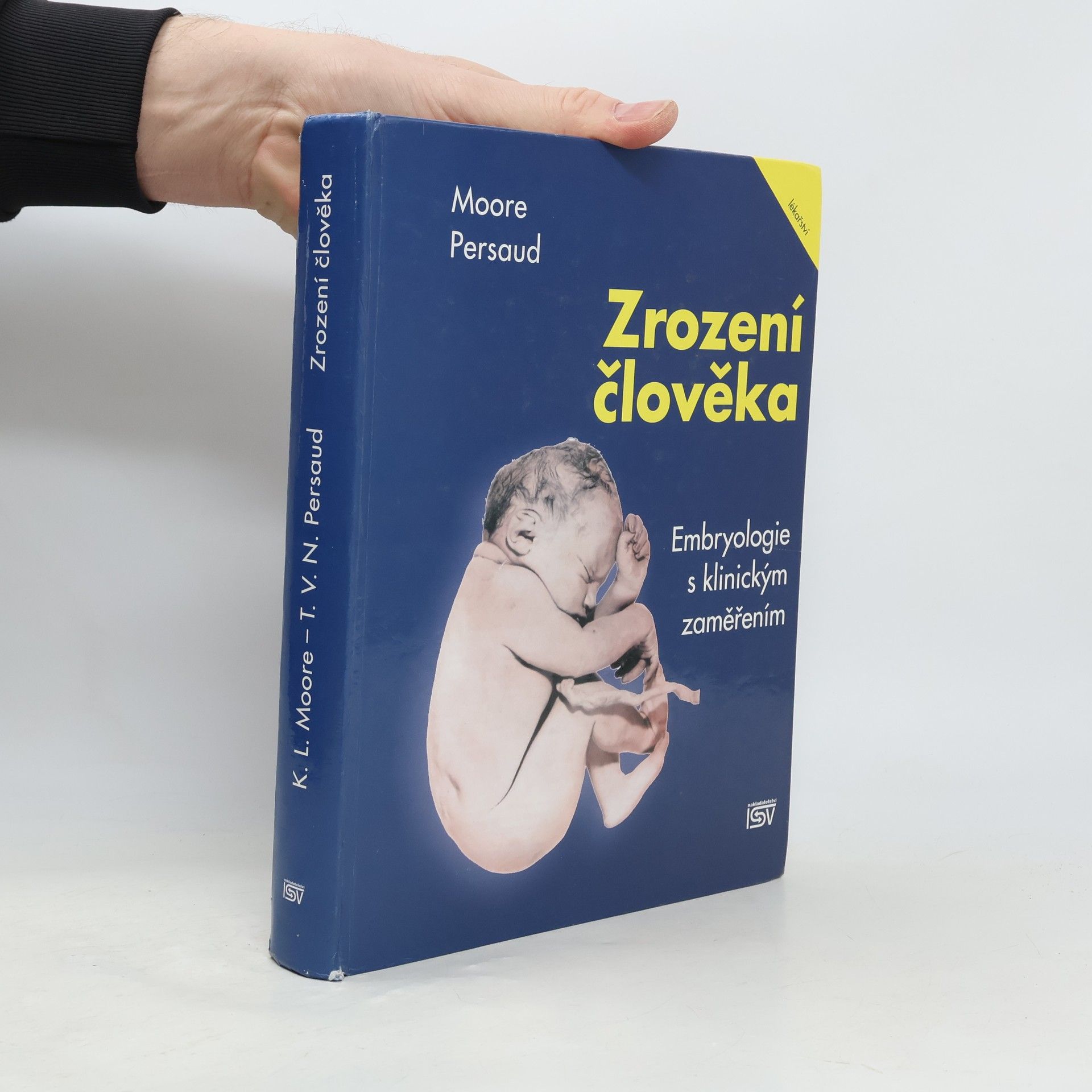 Zrození člověka: Embryologie s klinickým zaměřením