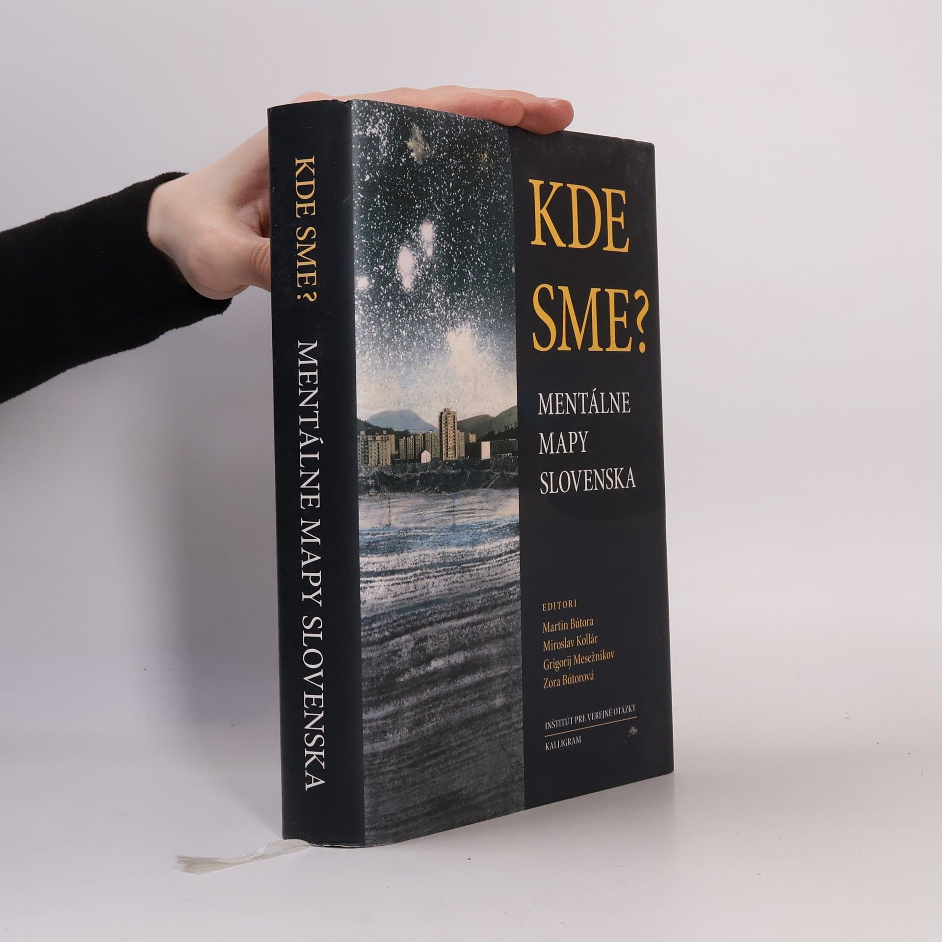 Martin Bútora Kde sme? : mentálne mapy Slovenska