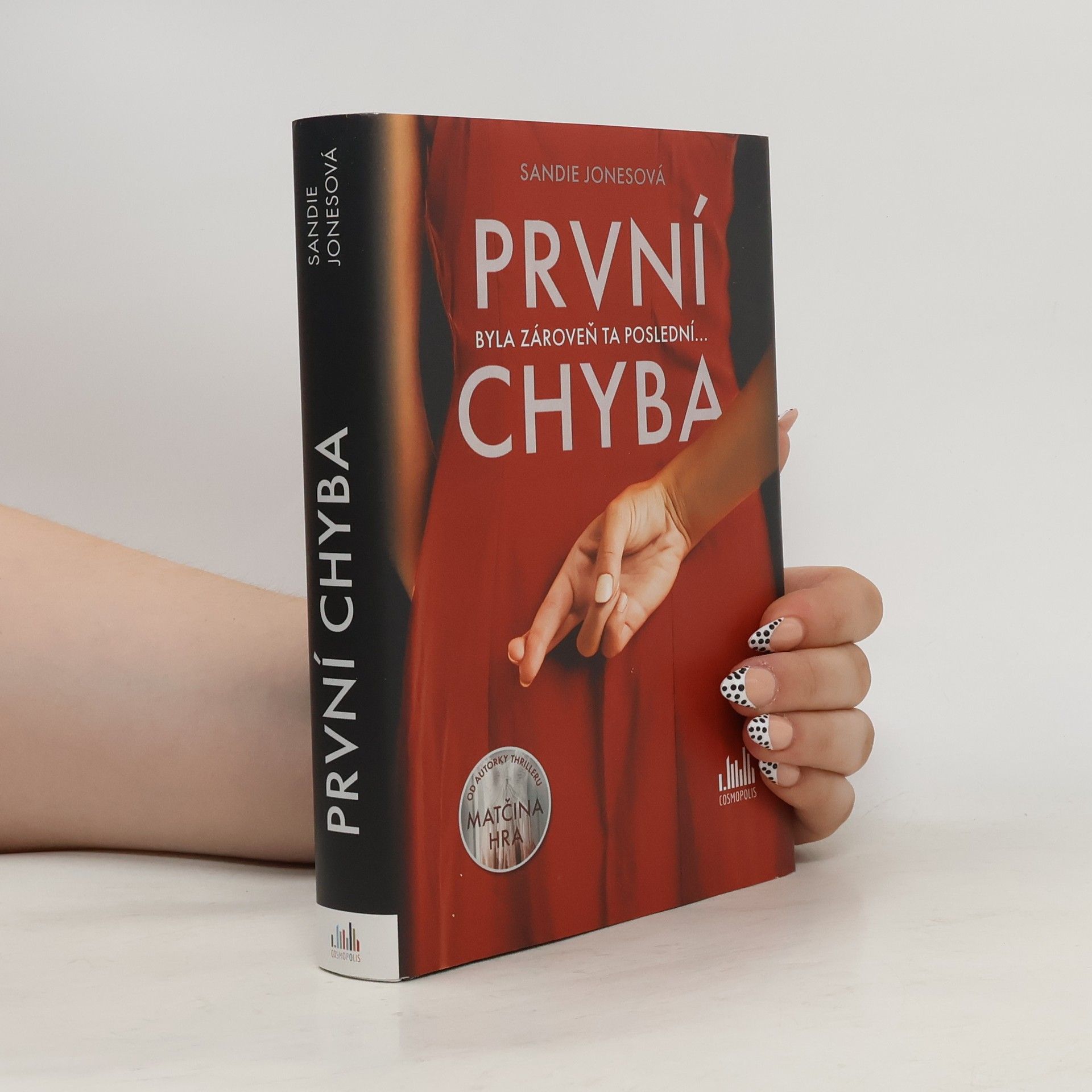 Sandie Jones První chyba : byla zároveň ta poslední...