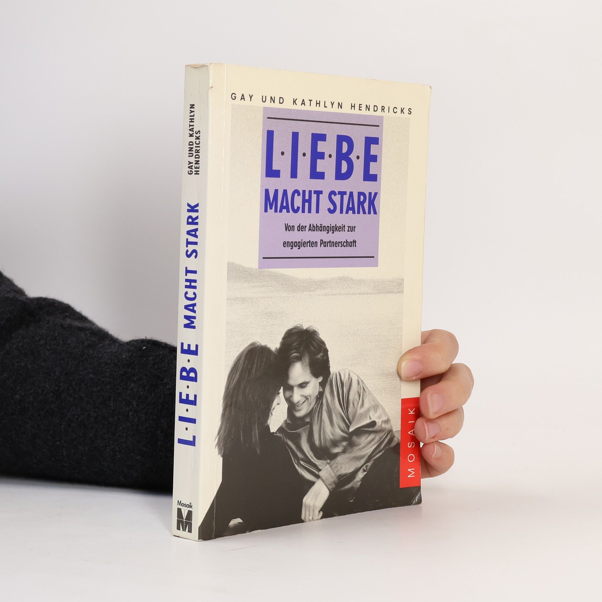 Gay Hendricks Liebe macht stark