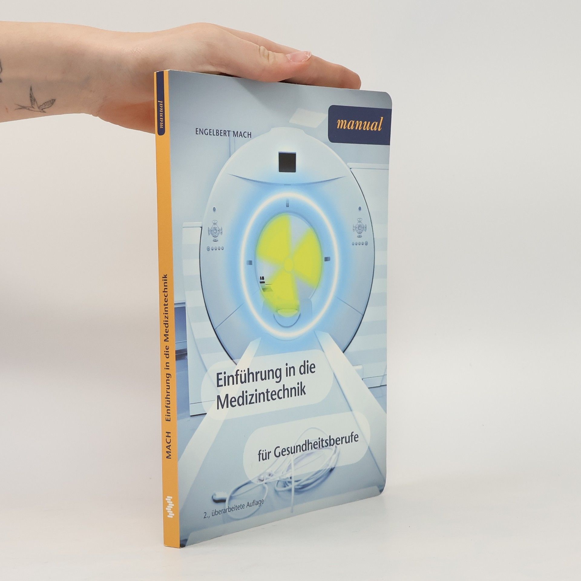 Engelbert Mach Einführung in die Medizintechnik für Gesundheitsberufe - 2., überarbeitete Auflage