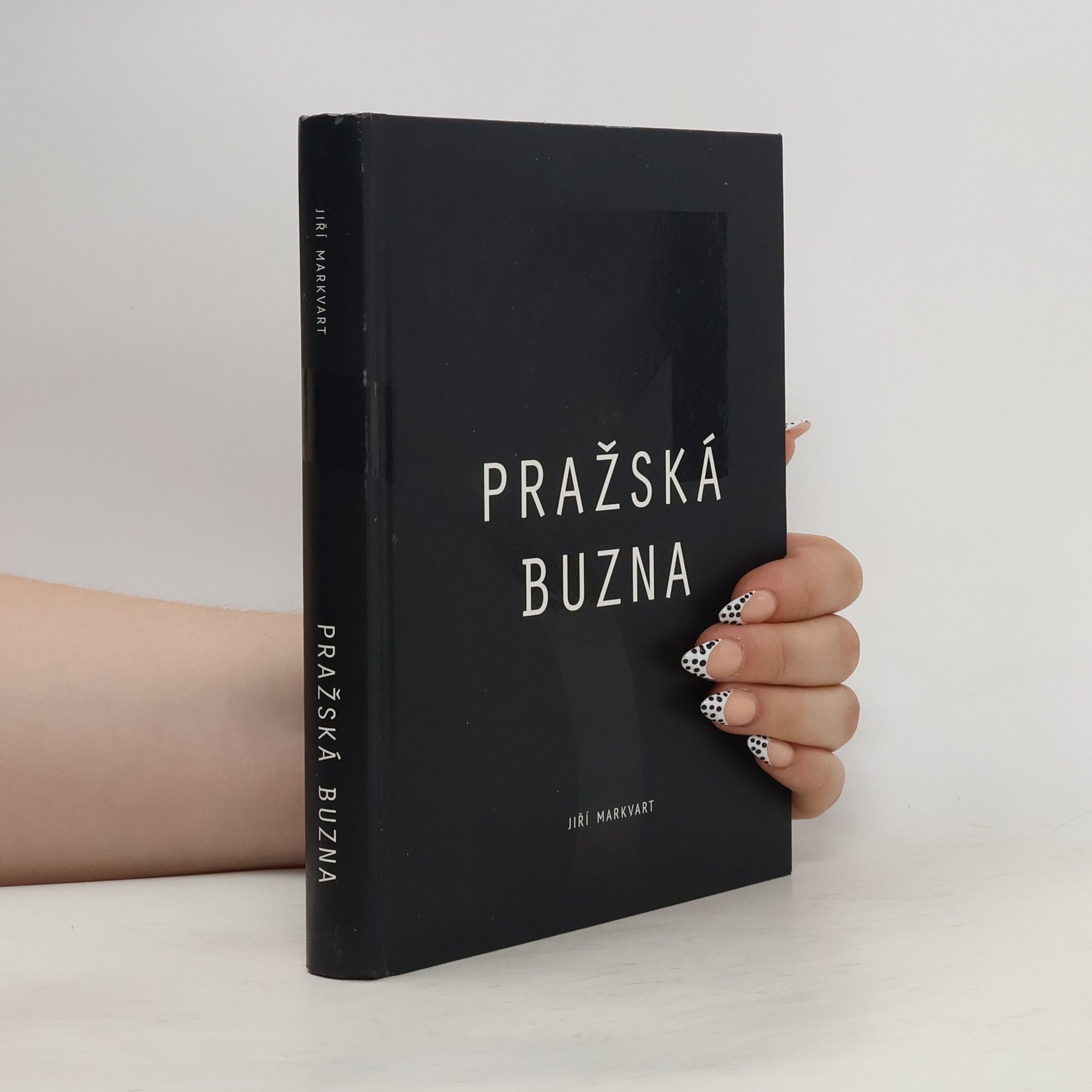 Jiří Markvart Pražská buzna