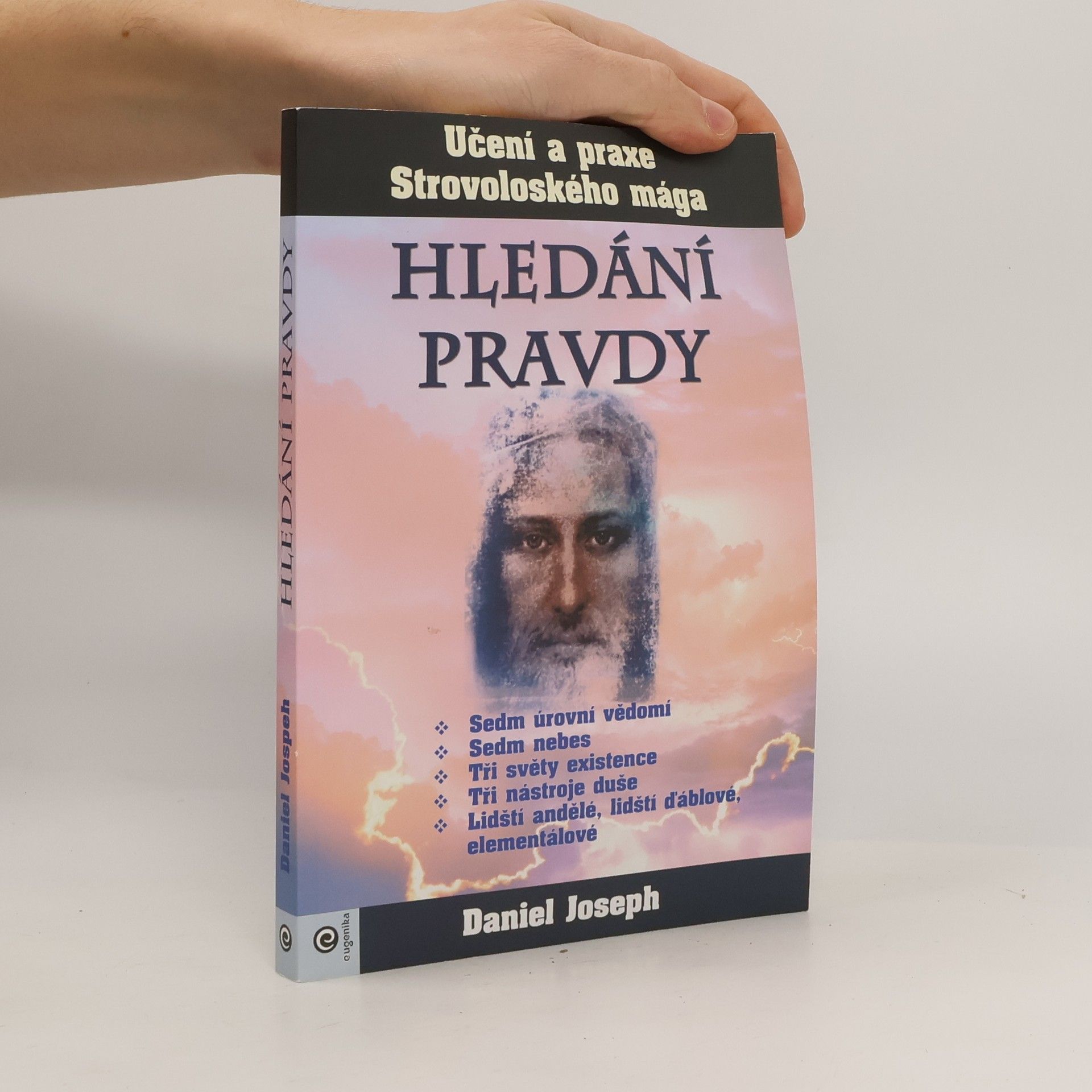 Hledání pravdy : učení a praxe Strovoloského mága