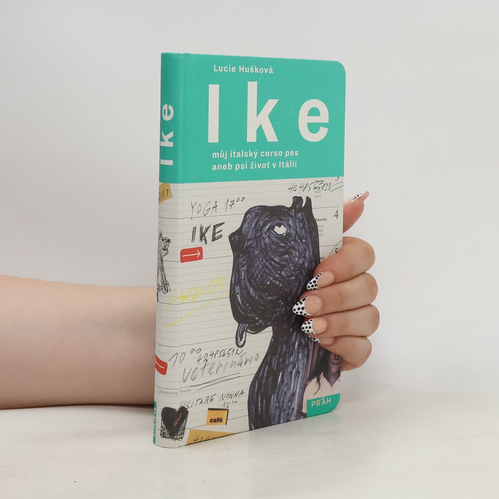 Lucie Hušková Ike - Můj italský corso pes aneb psí život v Itálii