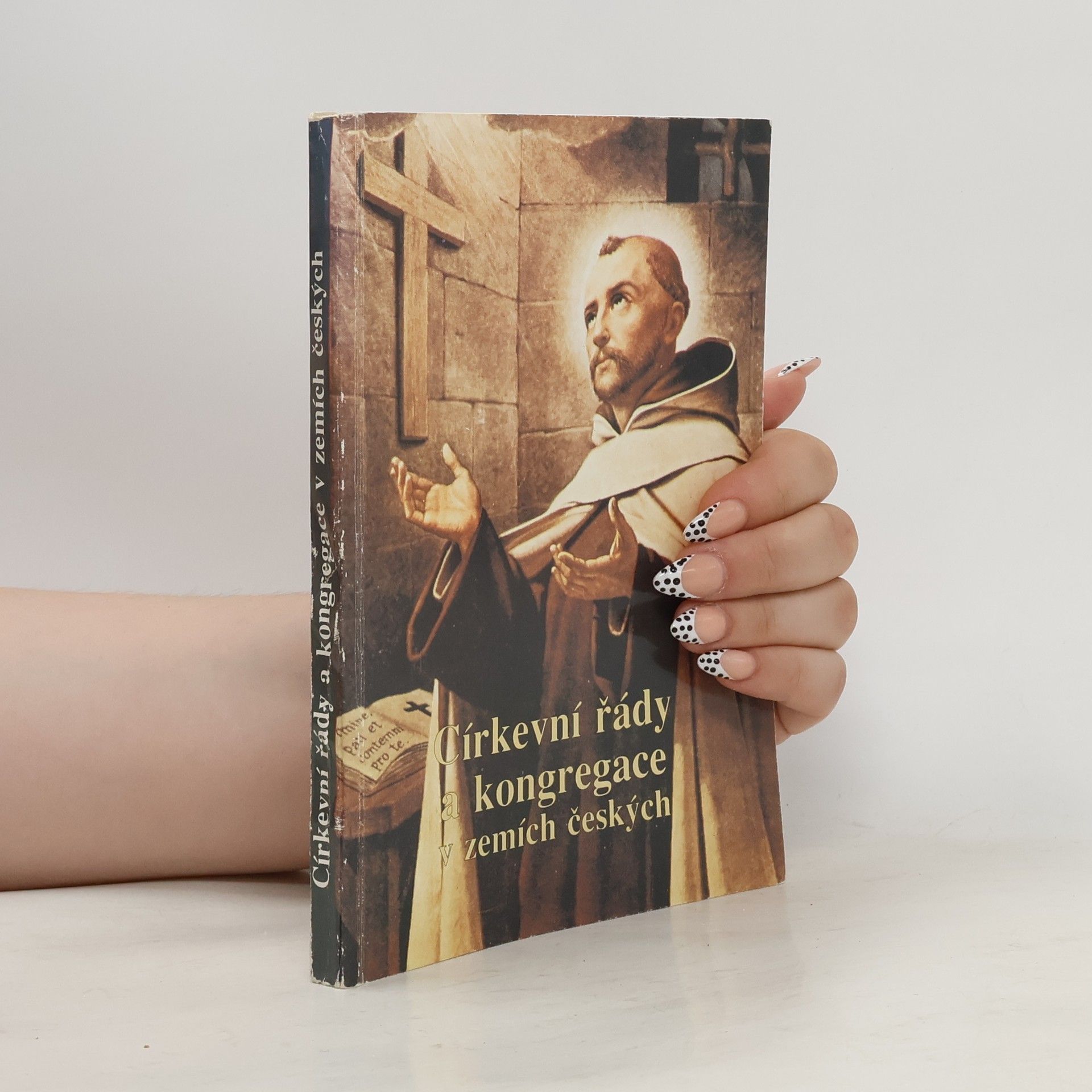 Luděk Jirásko Církevní řády a kongregace v zemích českých