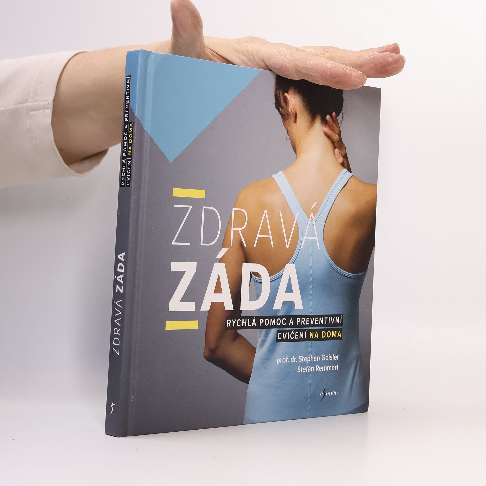 Stephan Geisler Zdravá záda. Rychlá pomoc a preventivní cvičení na doma