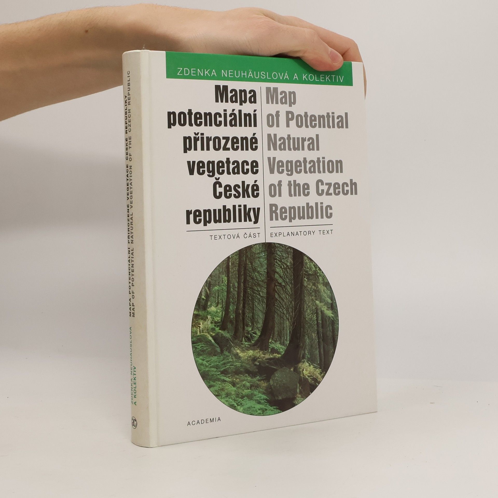 Zdenka Neuhäuslová Mapa potenciální přirozené vegetace České republiky. Map of Potential Natural Vegetation of the Czech Republic