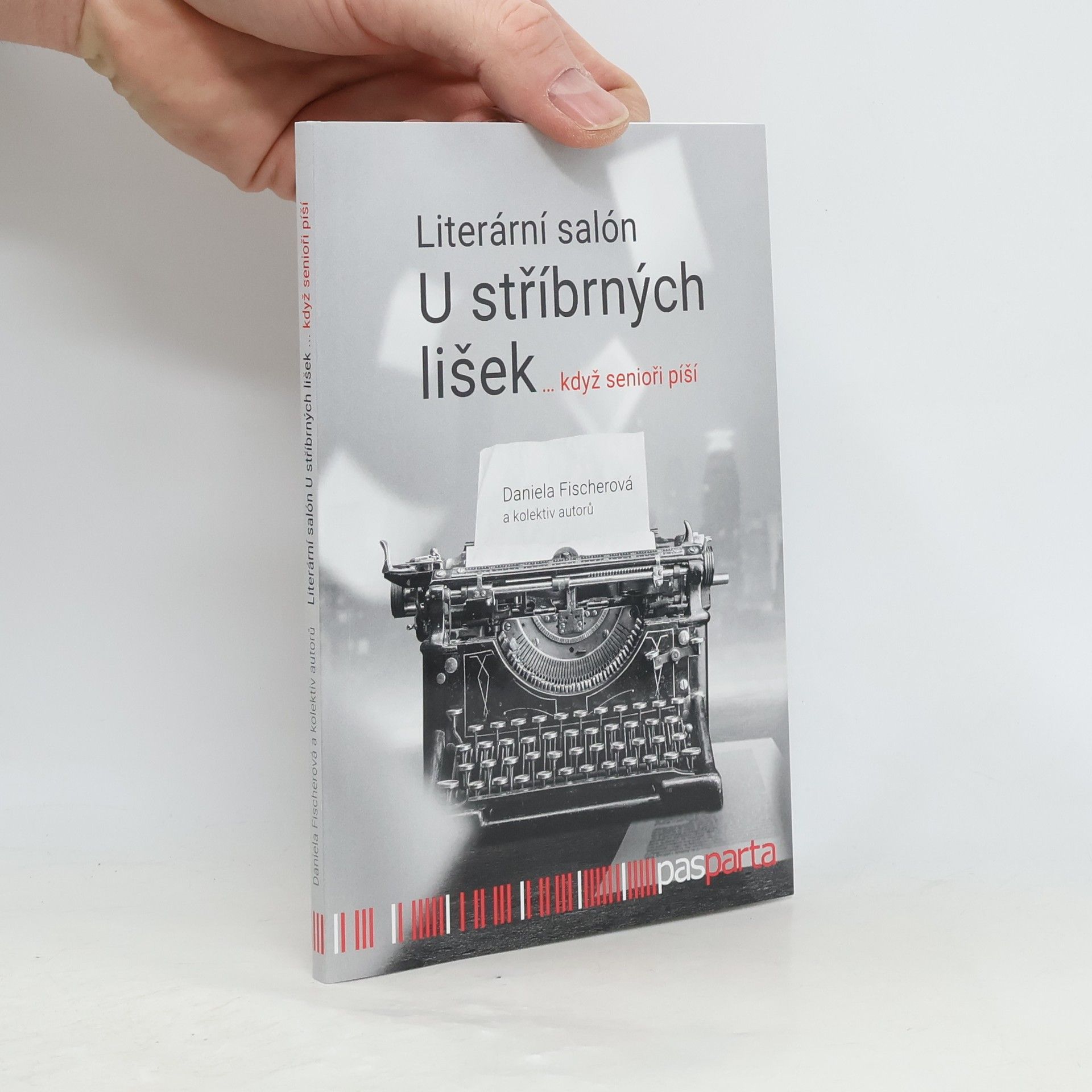 Daniela Fischer Literární salón U stříbrných lišek ... když senioři píší