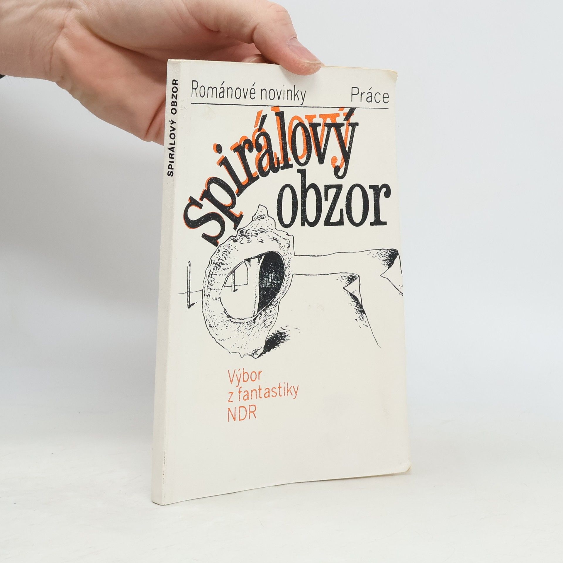 Josef Velčovský Spirálový obzor. Výbor z fantastiky NDR