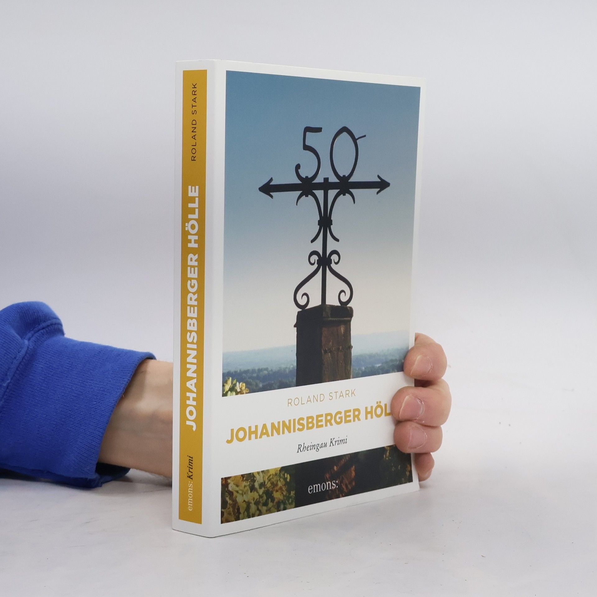 Roland Stark Johannisberger Hölle. Rheingau Krimi