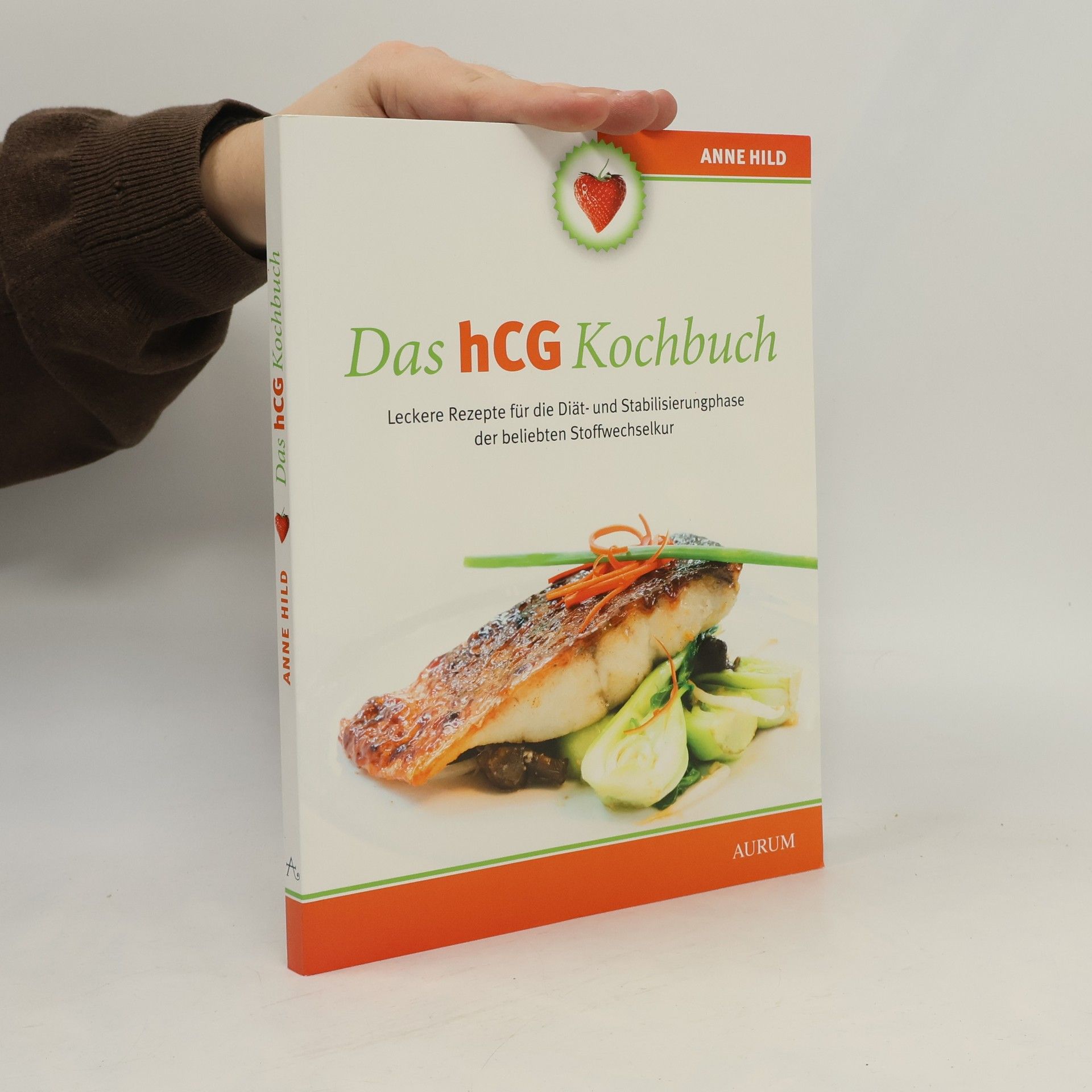 Anne Hild Das hCG-Kochbuch