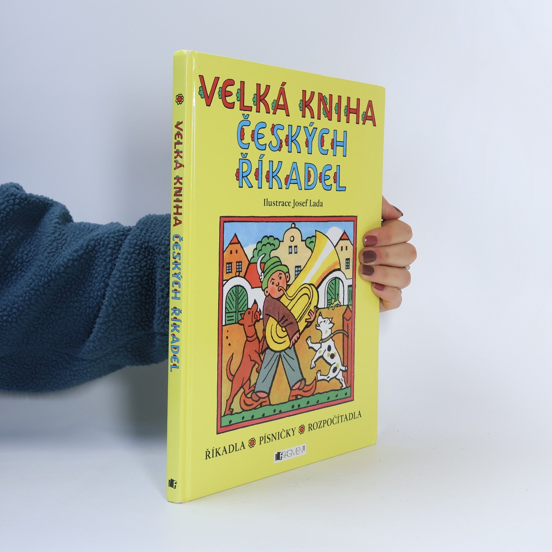 Josef Lada Velká kniha českých říkadel : říkadla, písničky, rozpočítadla