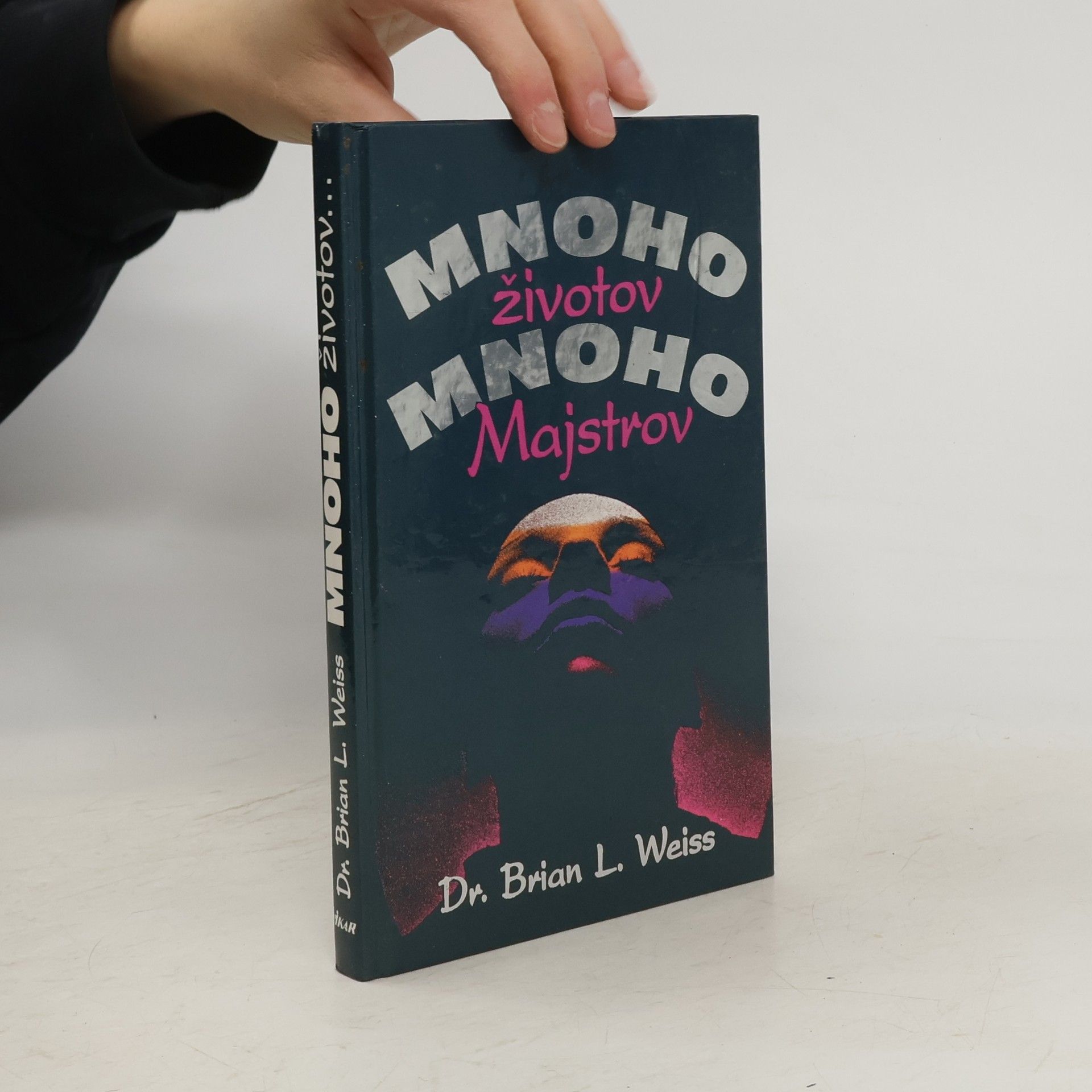 Brian L. Weiss Mnoho životov, mnoho majstrov