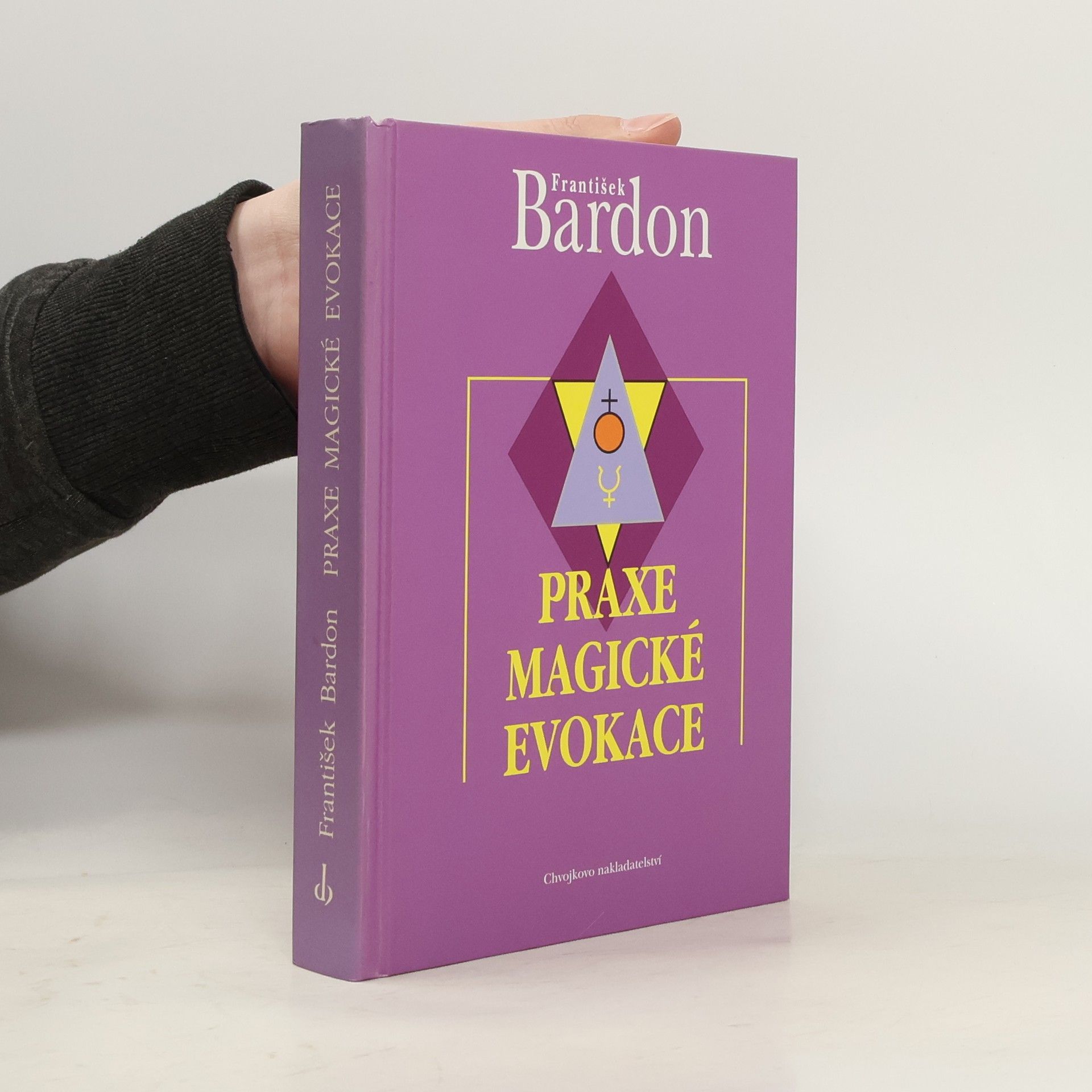 František Bardon Praxe magické evokace