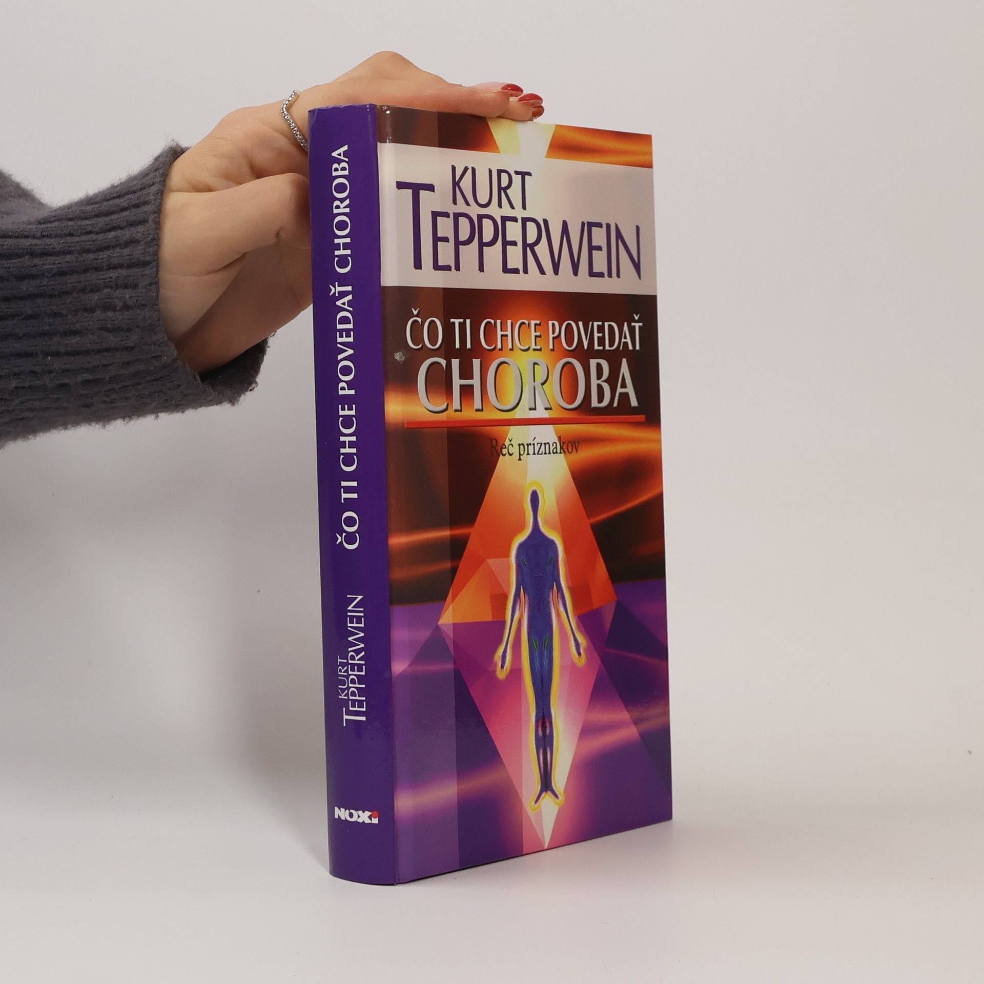 Kurt Tepperwein Čo ti chce povedať choroba