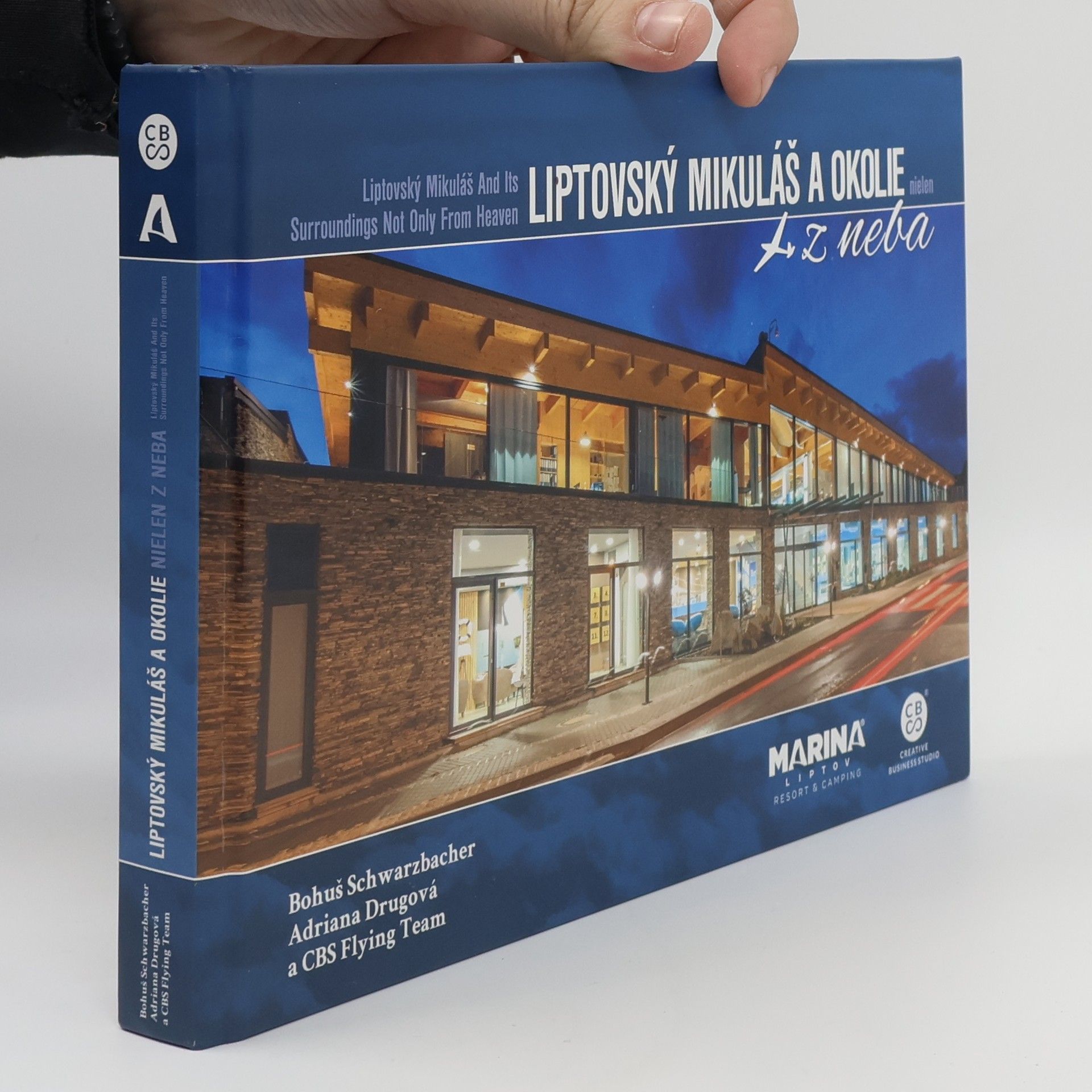 Bohuš Schwarzbacher Liptovský Mikuláš a okolie z neba. Liptovský Mikuláš And Its Surroundings From Heaven