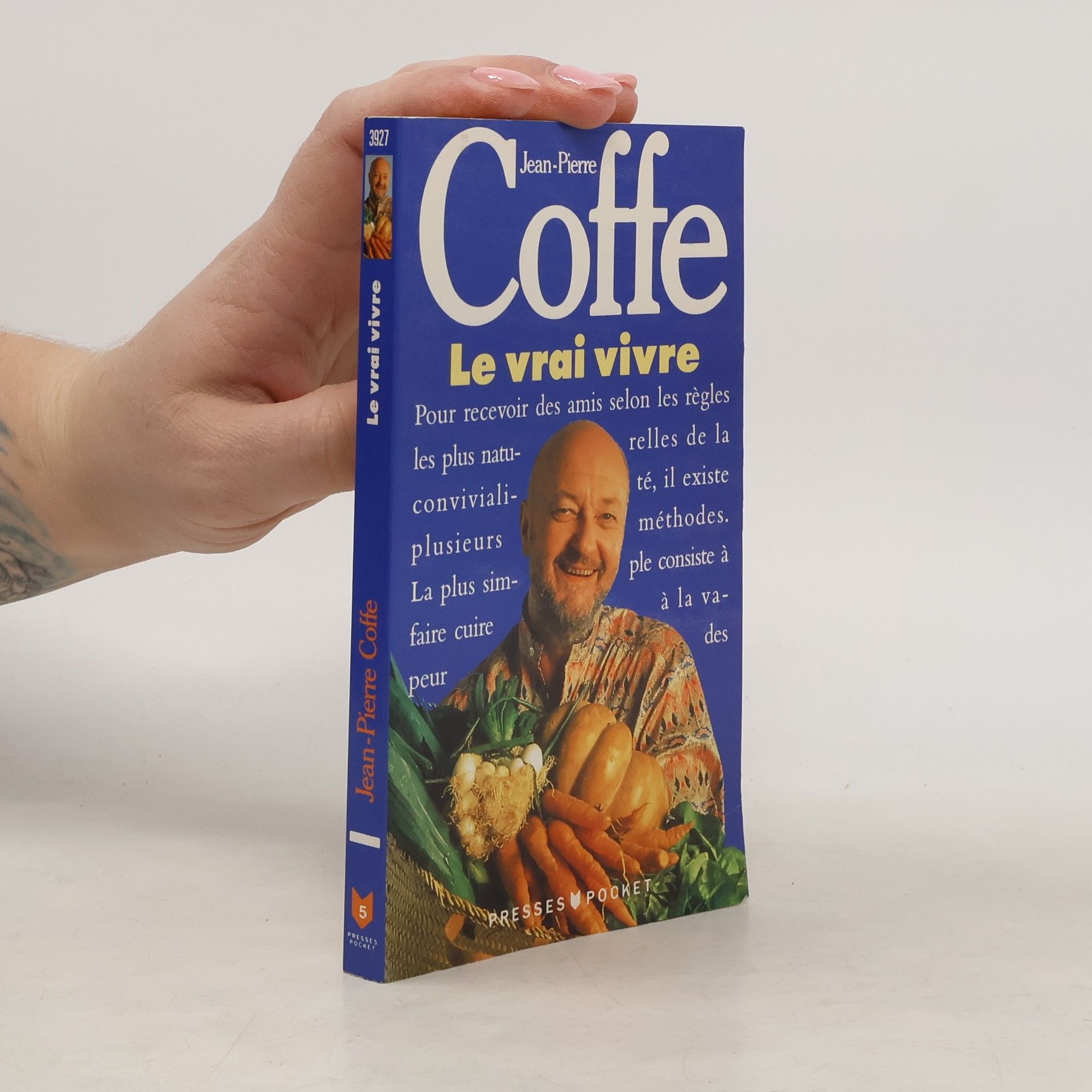 Jean-Pierre Coffe Le Vrai Vivre