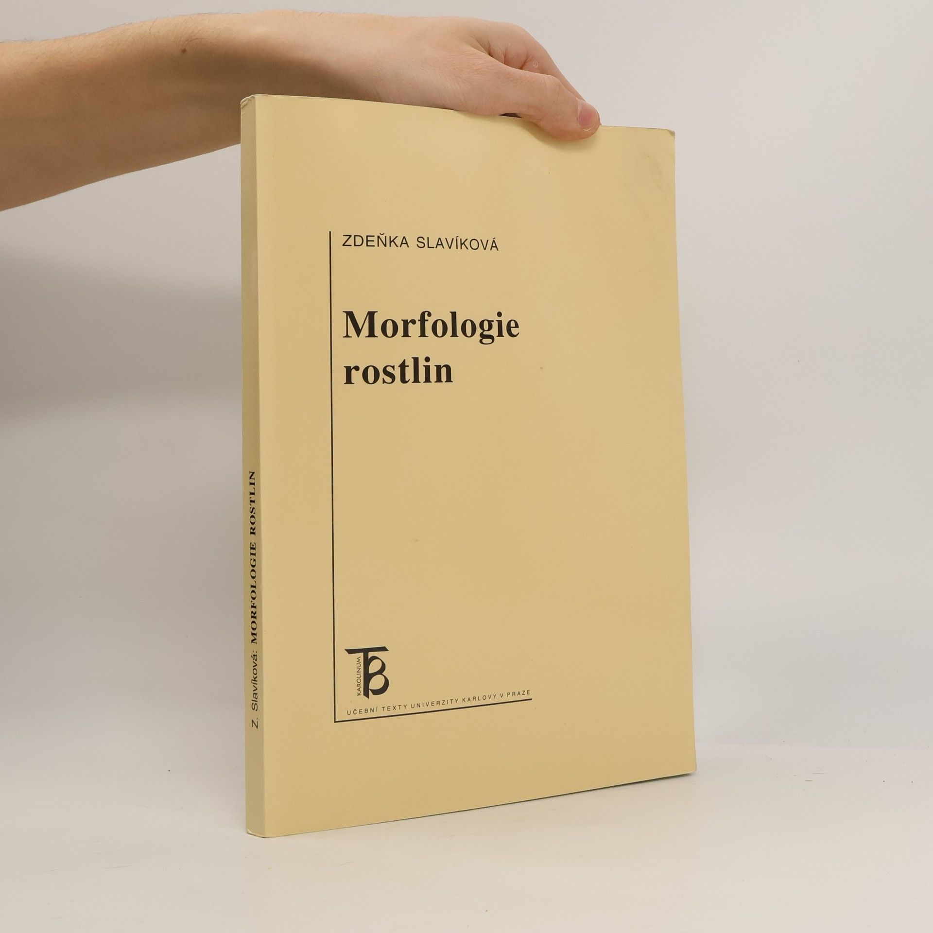 Zdeňka Slavíková Morfologie rostlin