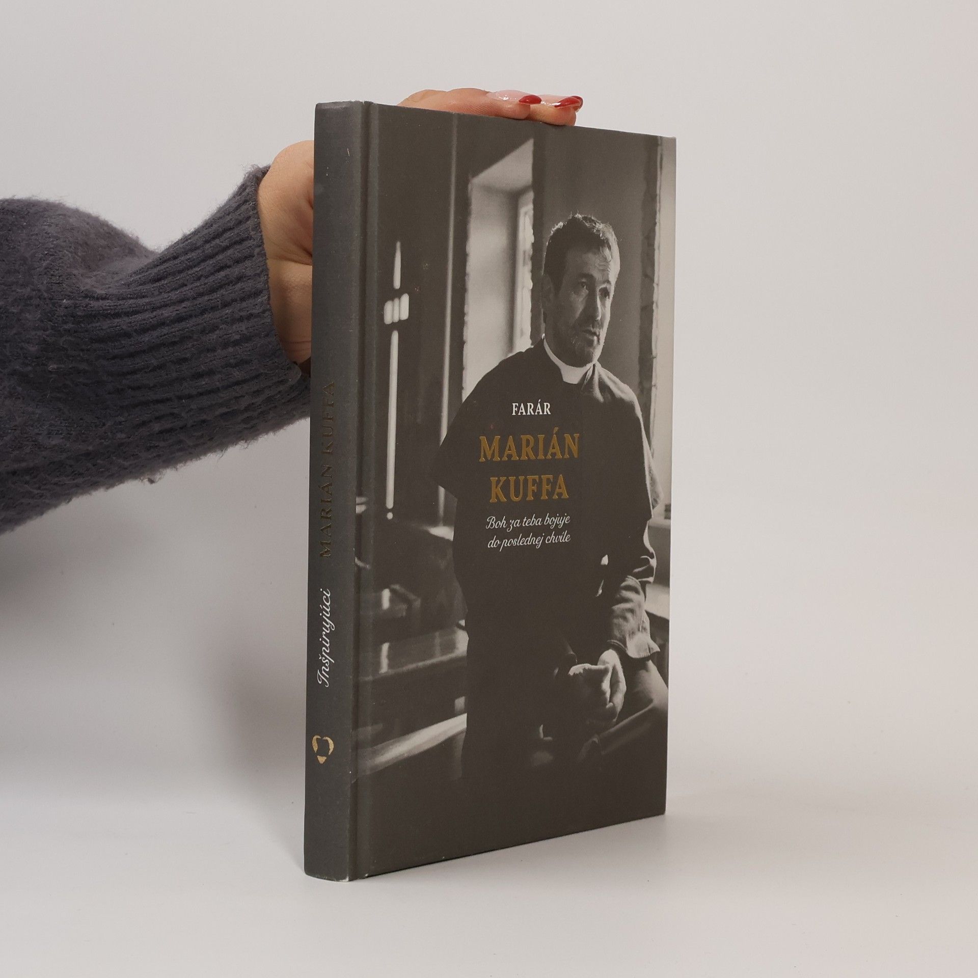 Marián Kuffa Boh za teba bojuje do poslednej chvíle