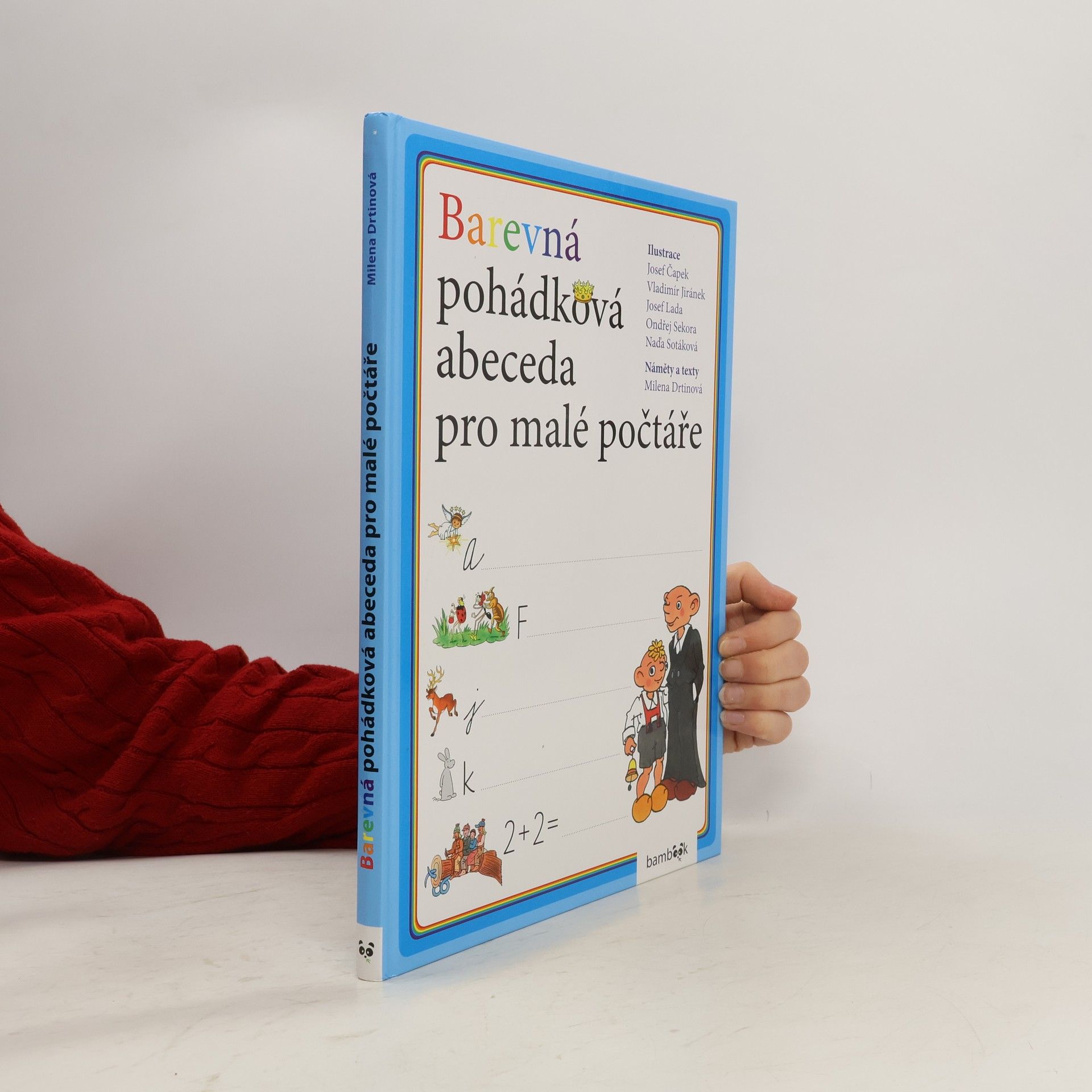 Milena Drtinová Barevná pohádková abeceda pro malé počtáře