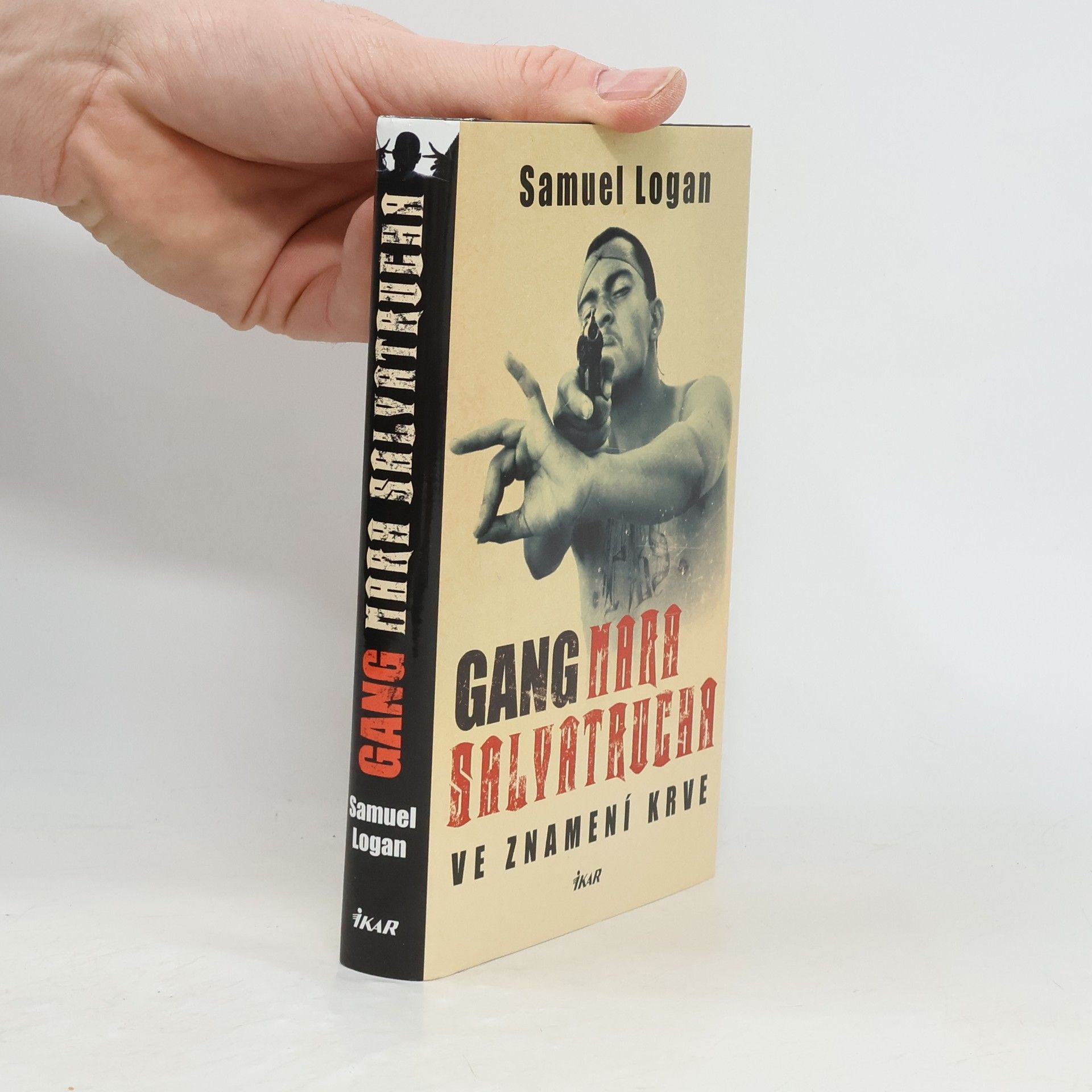 Samuel Logan Gang Mara Salvatrucha: Ve znamení krve