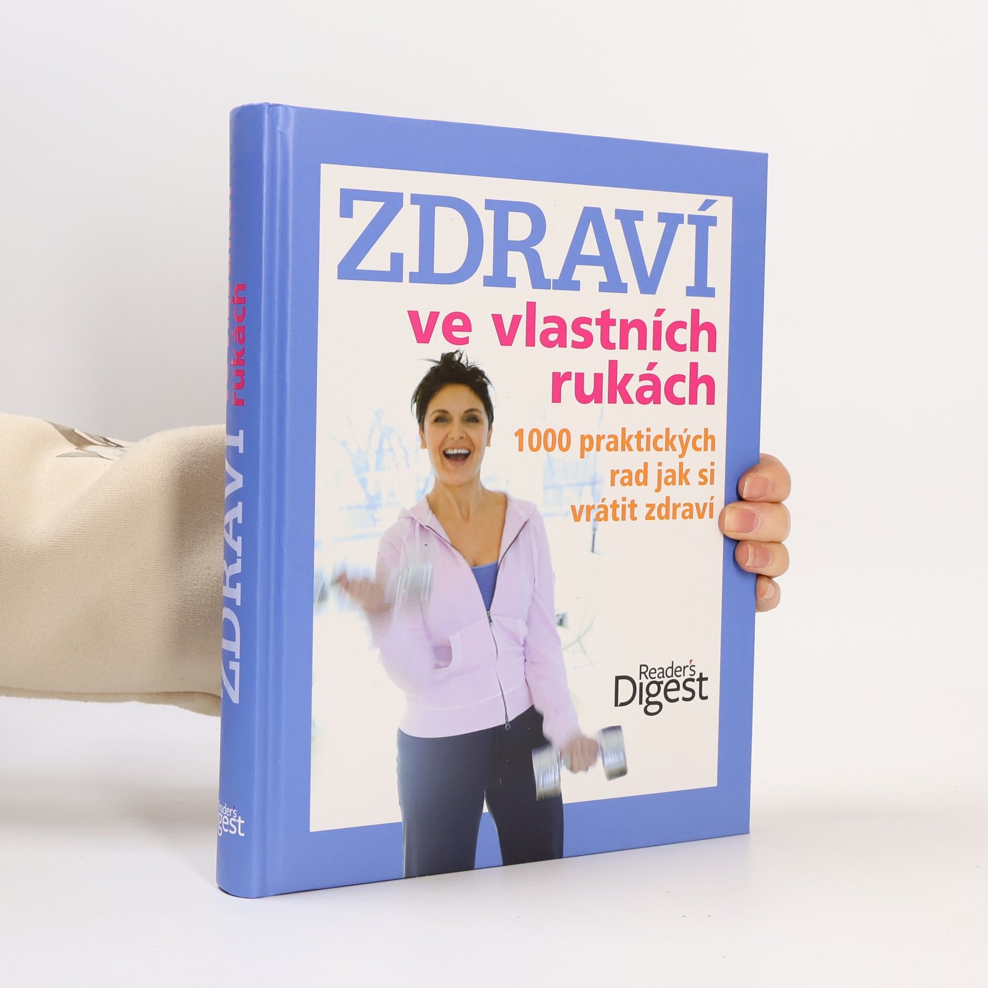 Ailsa Coquhoun Zdraví ve vlastních rukách. 1000 praktických rad jak si vrátit zdraví