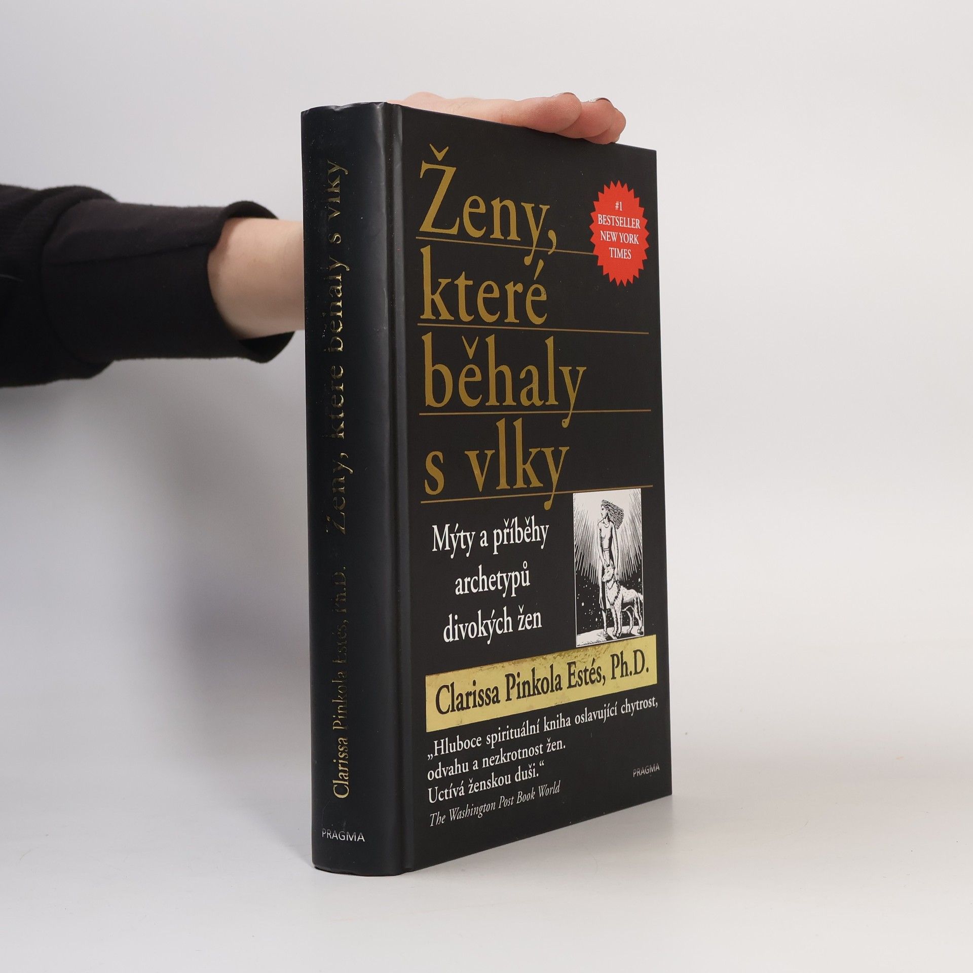 Clarissa Pinkola Estés Phd Ženy, které běhaly s vlky