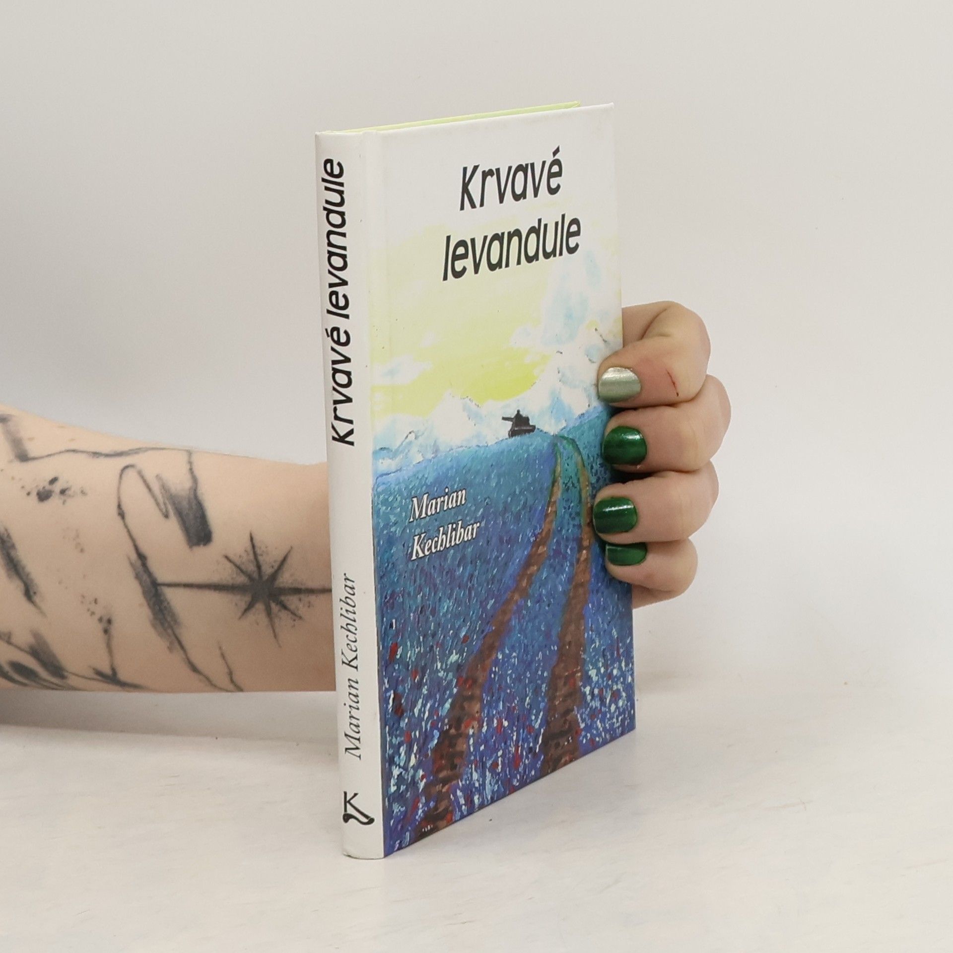 Marian Kechlibar Krvavé levandule