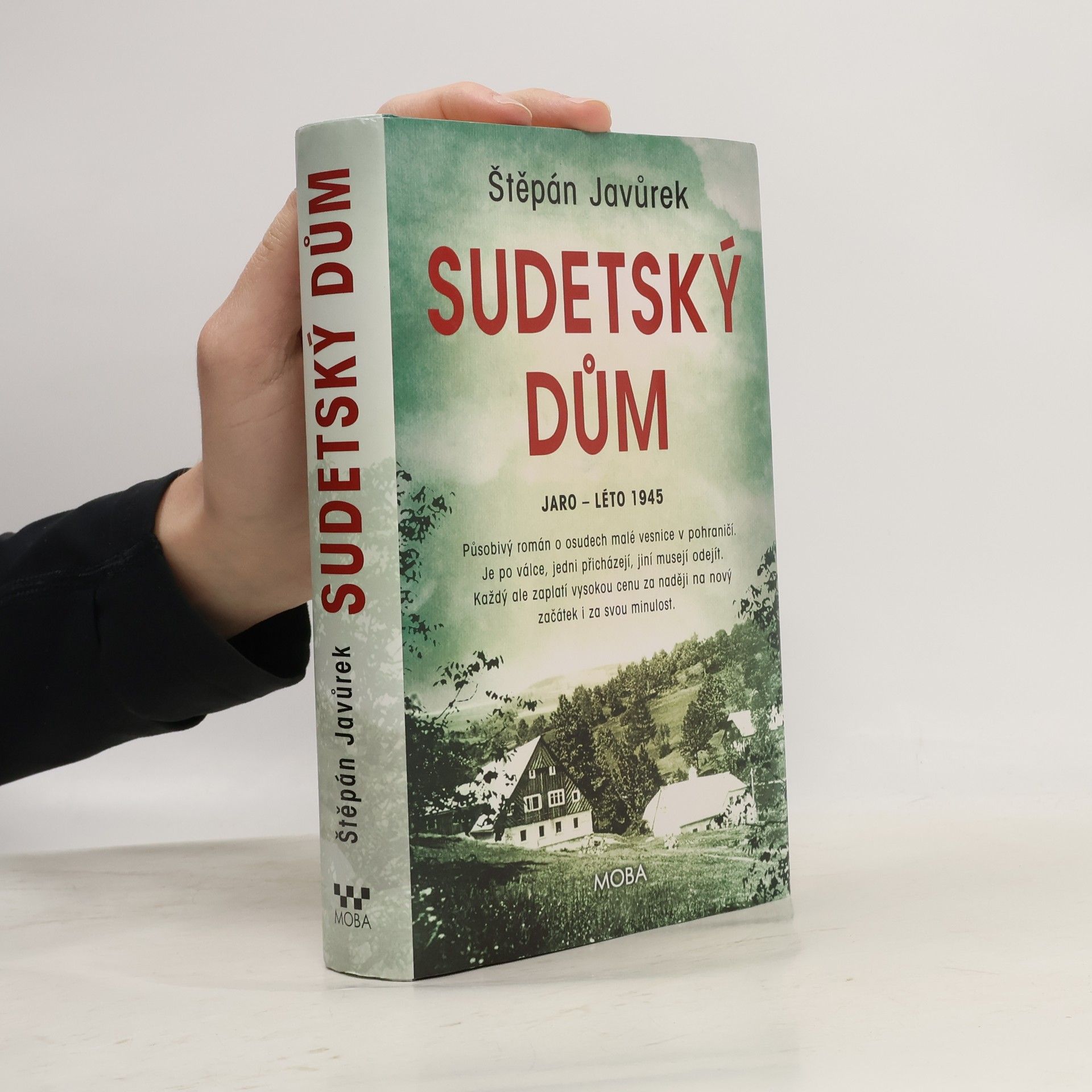 Štěpán Javůrek Sudetský dům : jaro - léto 1945