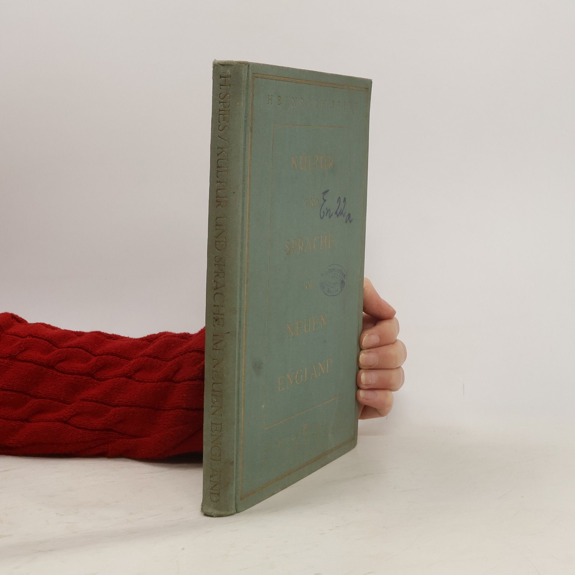 Heinrich Spies Kultur und Sprache im Neuen England