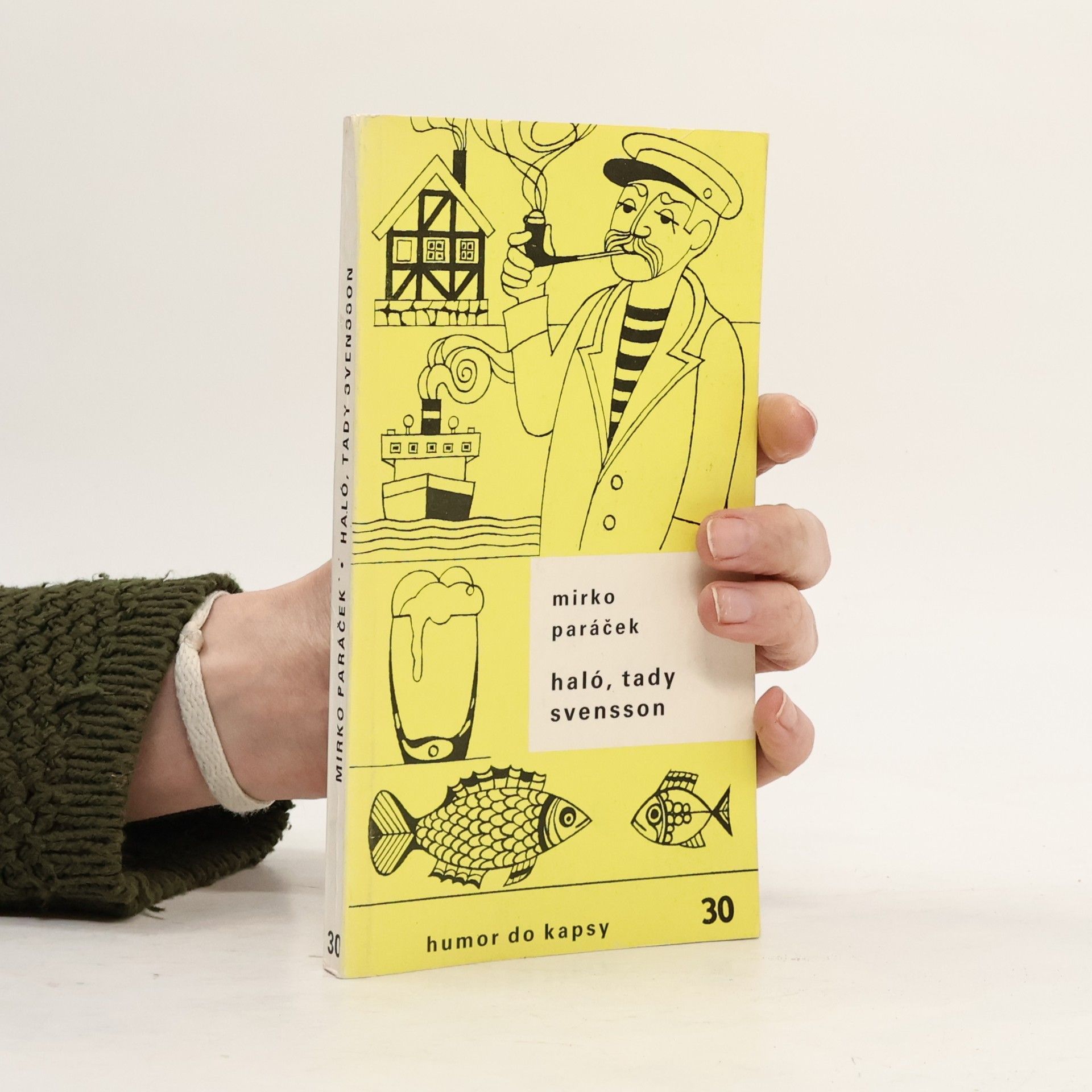 Mirko Paráček Haló, tady Svensson!