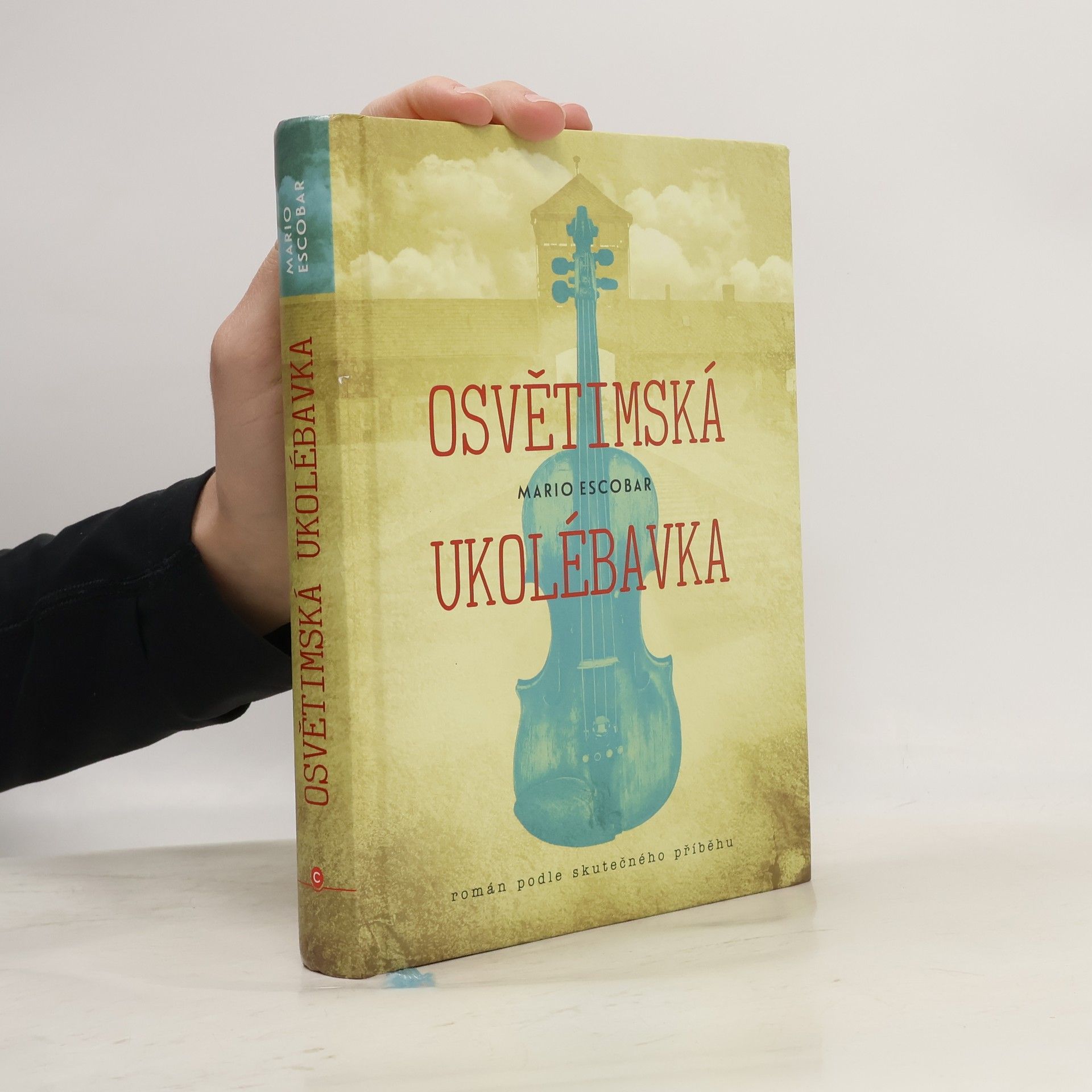 Mario Escobar Osvětimská ukolébavka