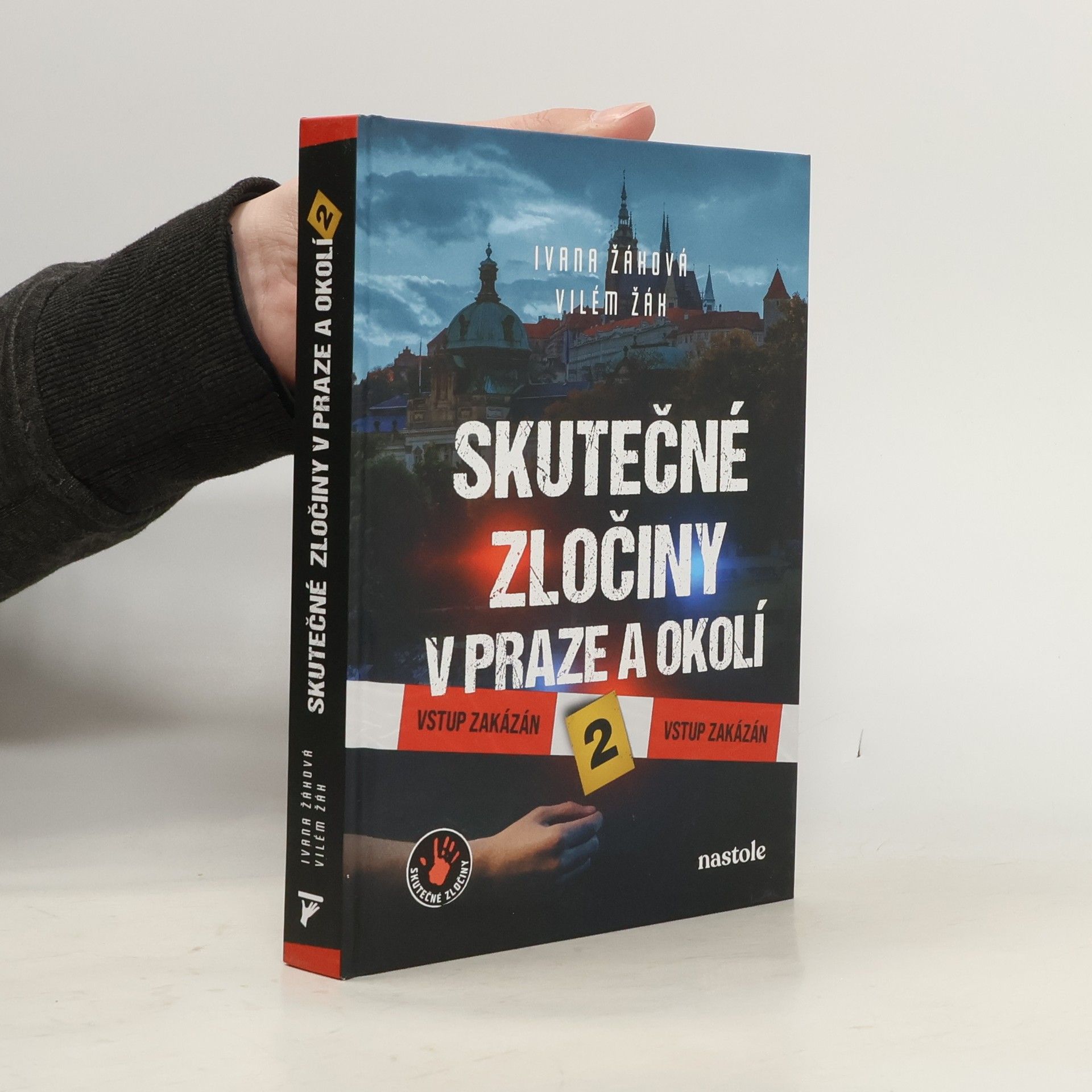 Ivana Žáková Skutečné zločiny v Praze a okolí 2