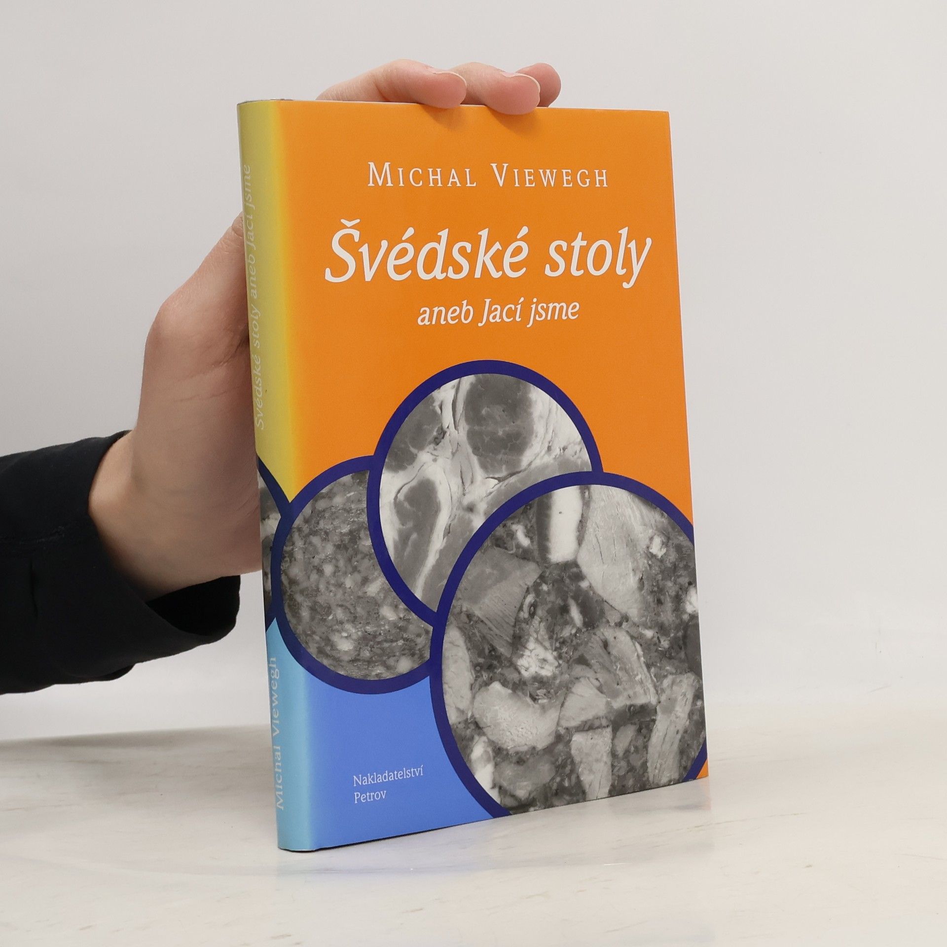 Michal Viewegh Švédské stoly, aneb, Jací jsme