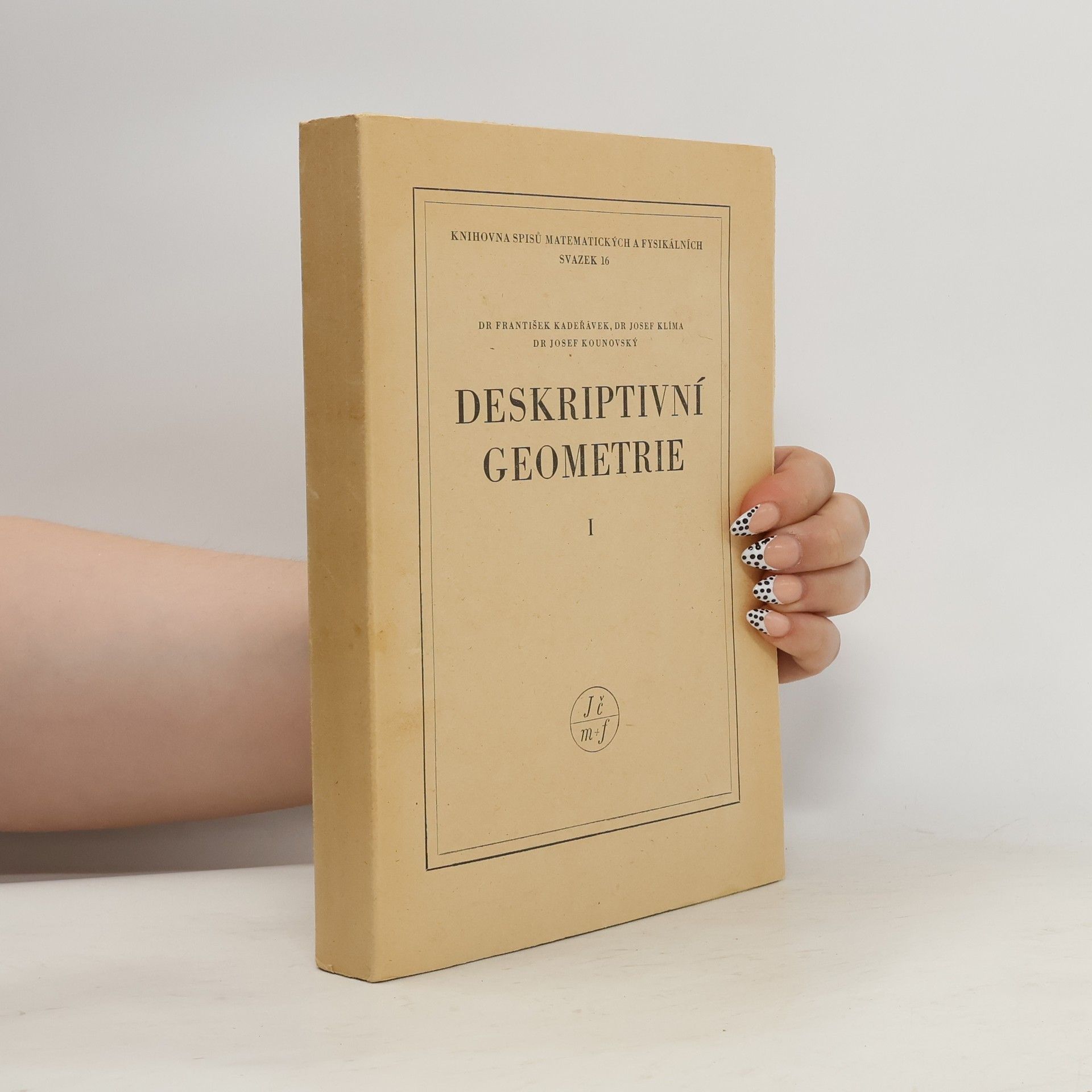 František Kadeřávek Deskriptivní geometrie I.