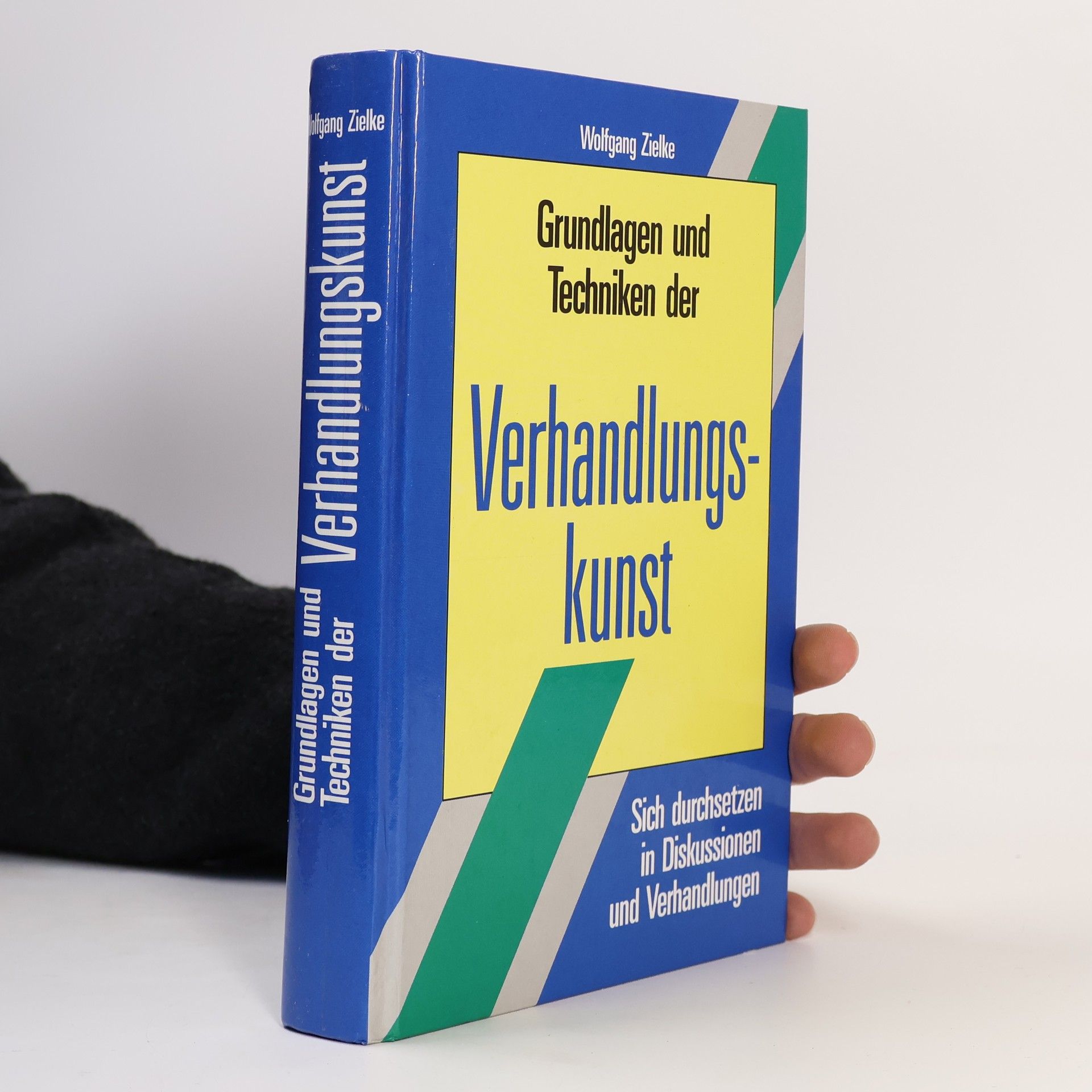 Wolfgang Zielke Grundlagen und Techniken der Verhandlungskunst