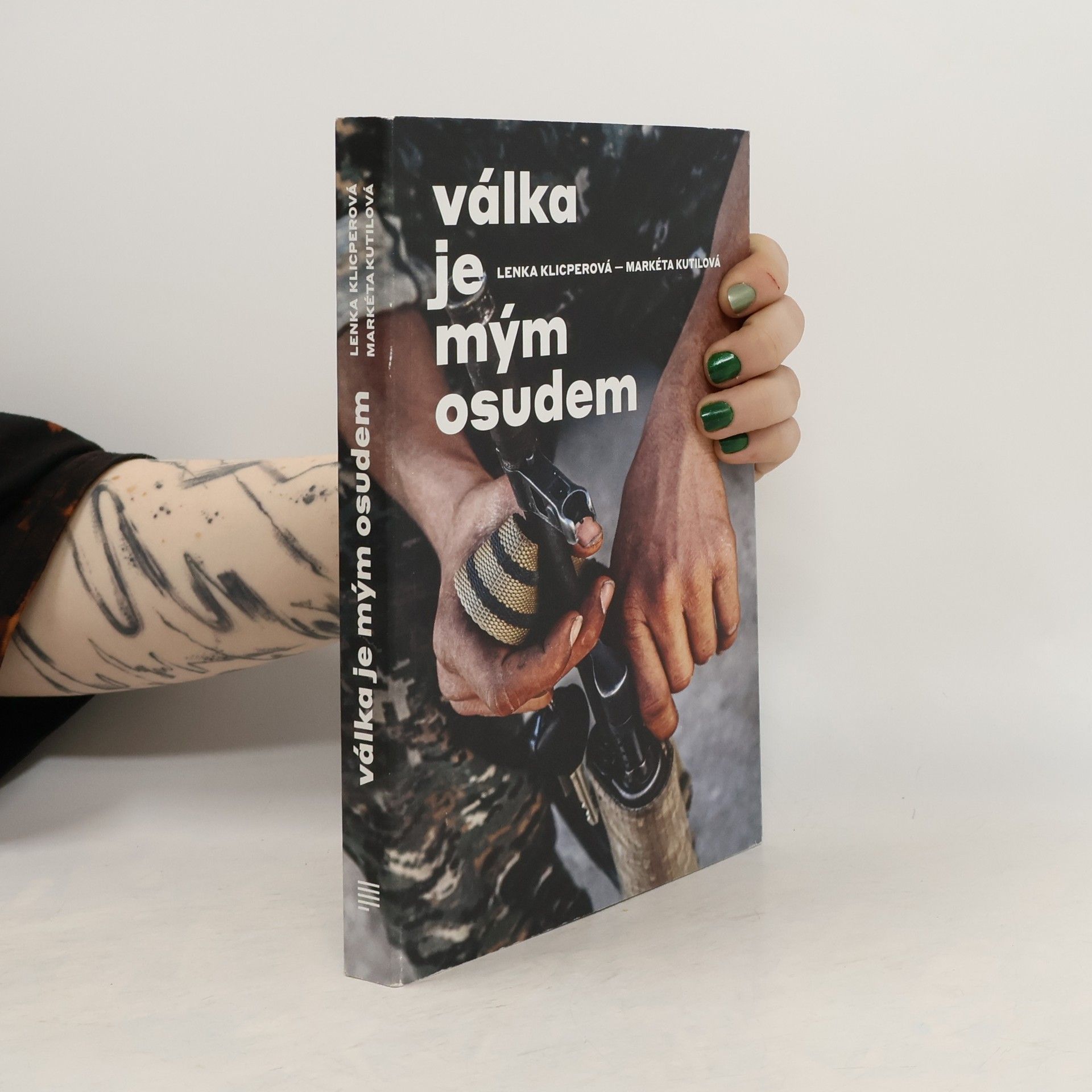 Lenka Klicperová Válka je mým osudem