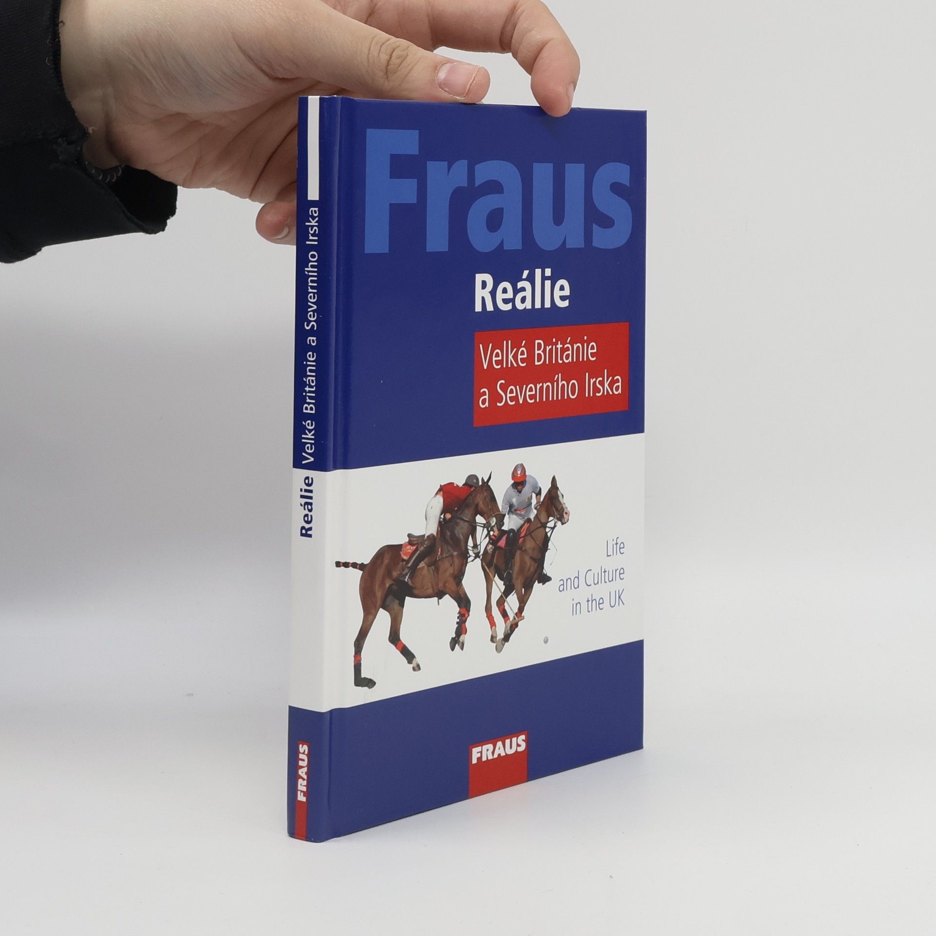 Paul Whitton Reálie Velké Británie a Severního Irska = Life and culture in the UK