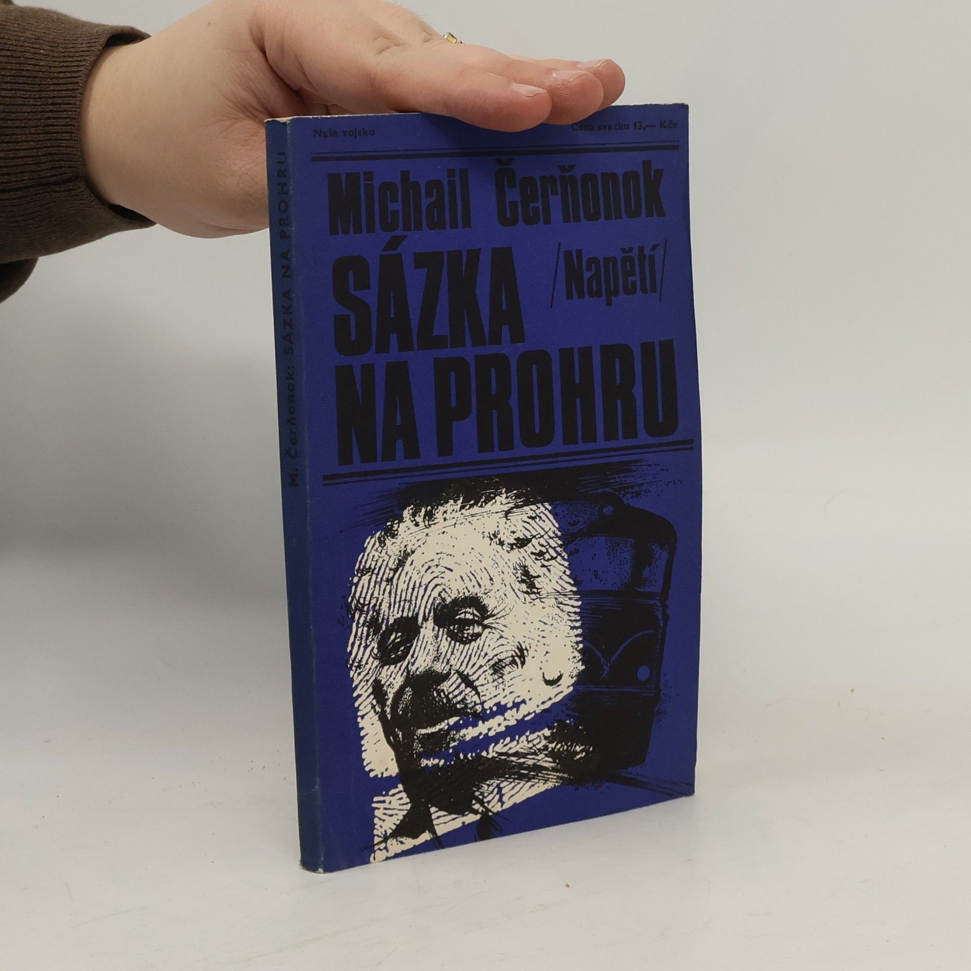 Michail Jakovlevič Čerňonok Sázka na prohru