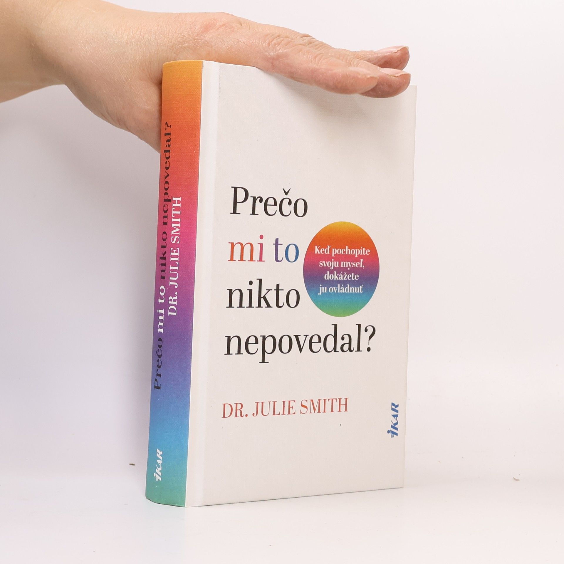 Julie Smith Prečo mi to nikto nepovedal?