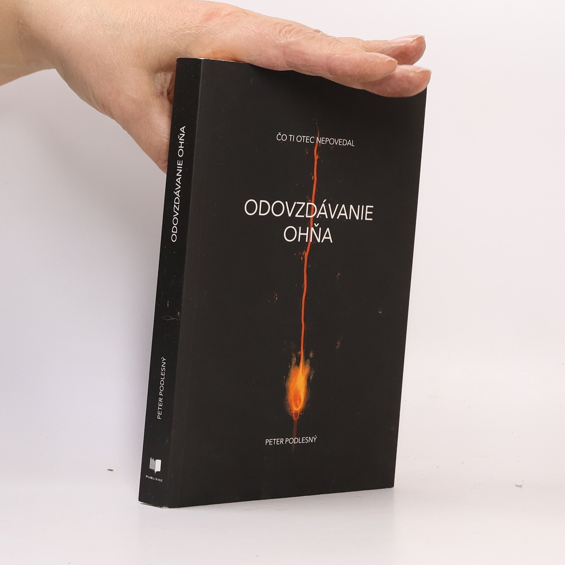 Peter Podlesný Odovzdávanie ohňa