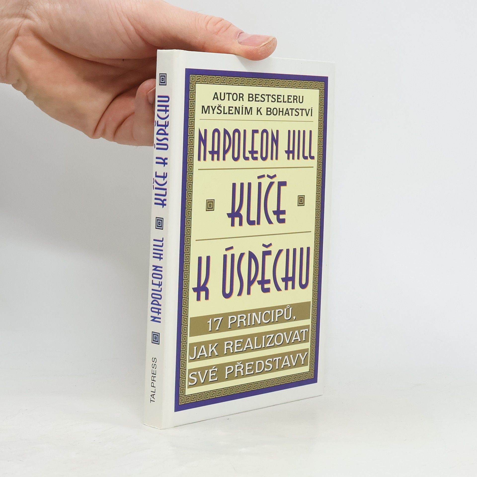 Napoleon Hill Klíče k úspěchu