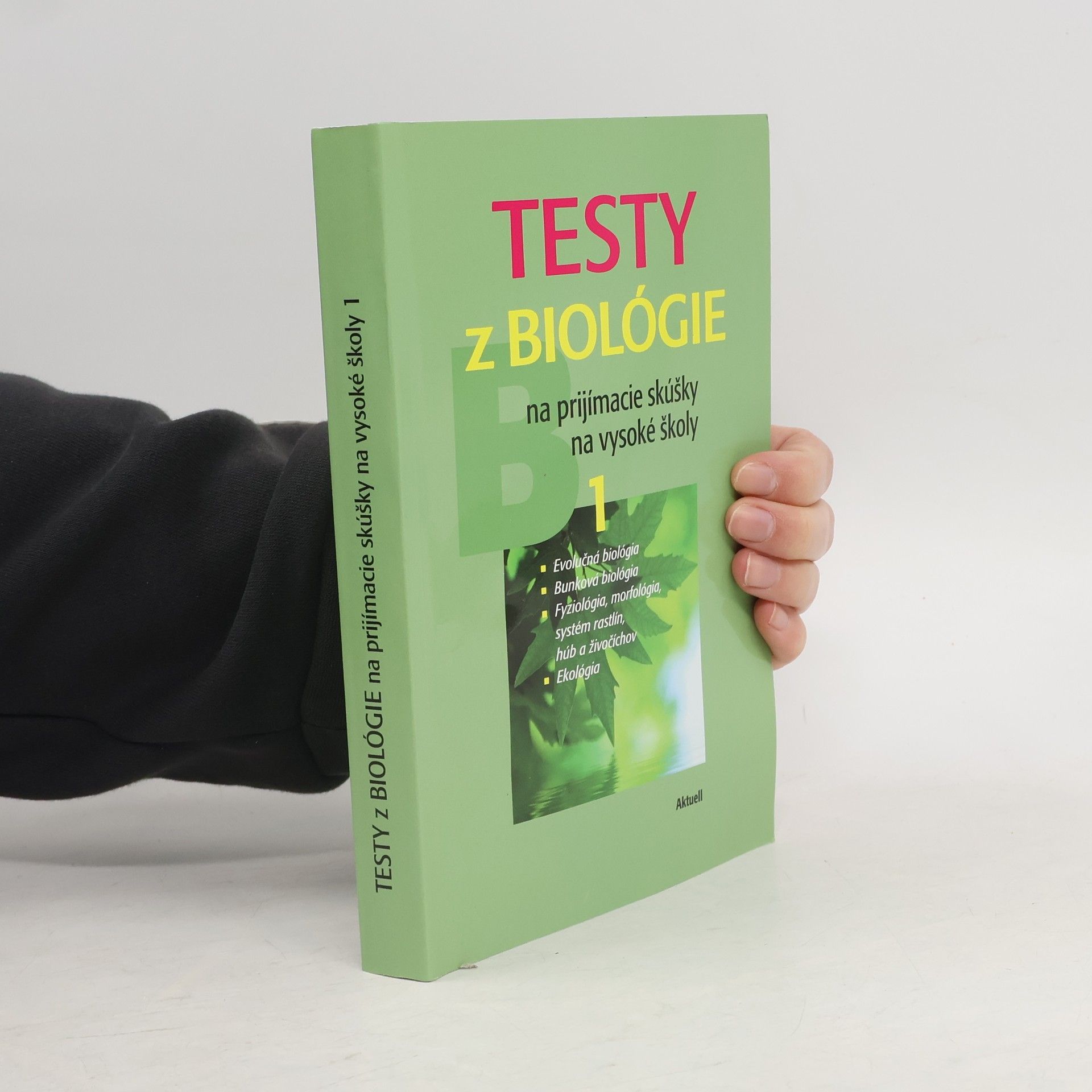 Petra Augustin Testy z biológie na prijímacie skúšky na vysoké školy 1