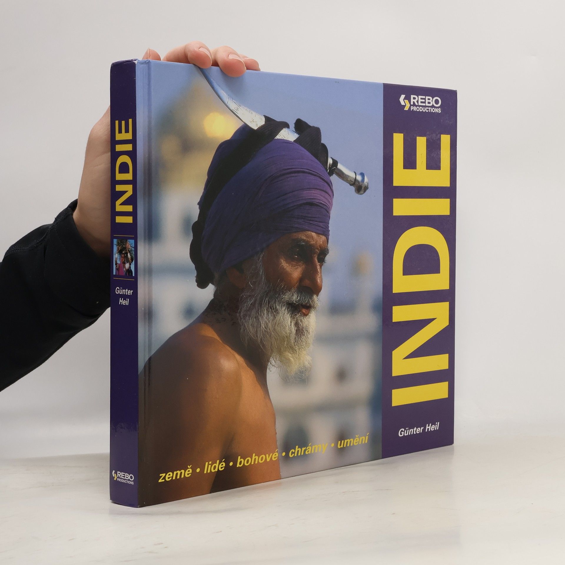 Günter Heil Indie : [země, lidé, bohové, chrámy, umění]