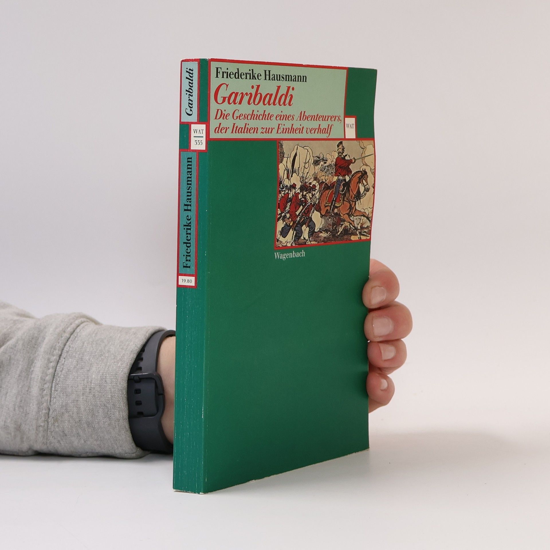 Friederike Hausmann Wagenbachs andere Taschenbücher - 335: Garibaldi