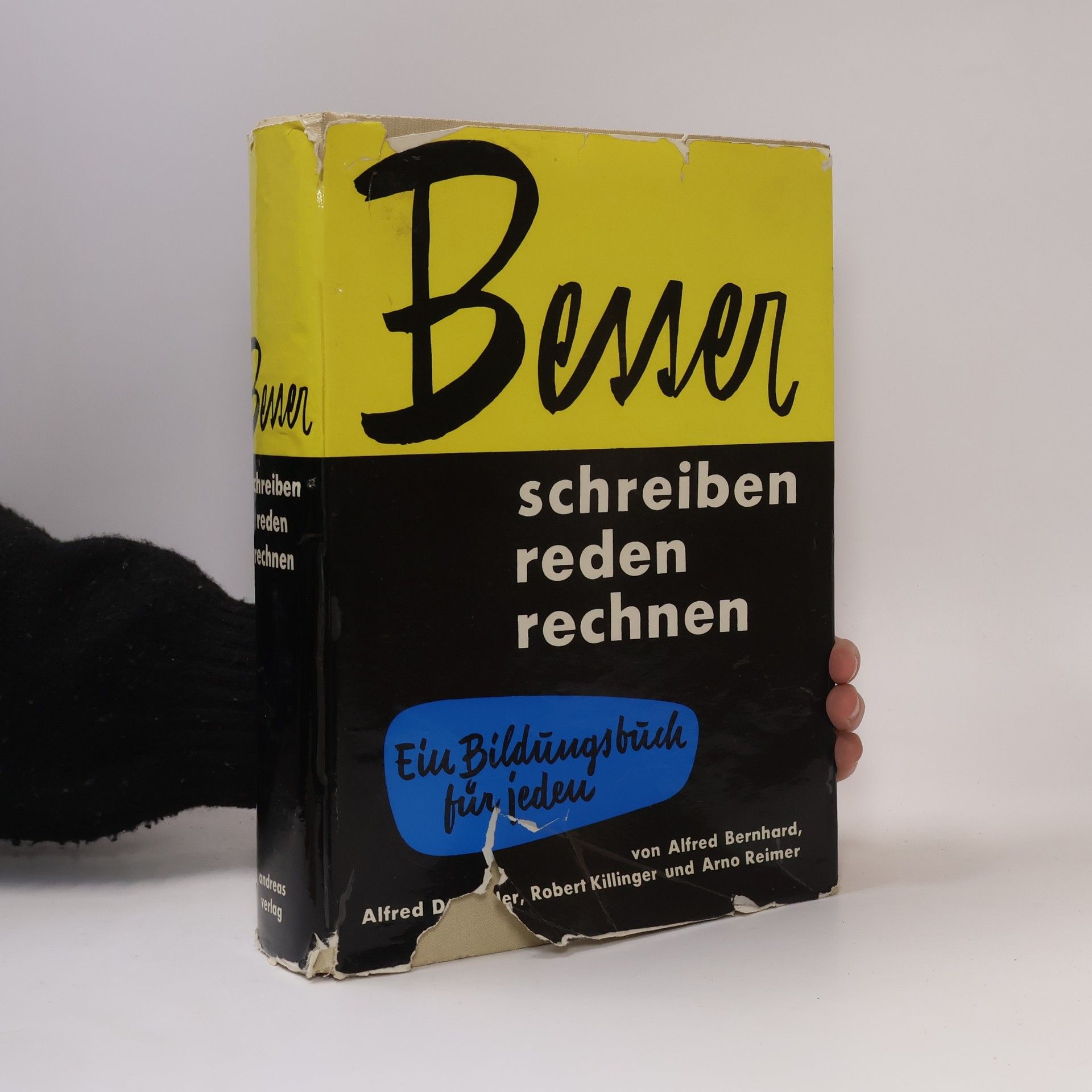 Besser schreiben, reden, rechnen. Ein Bildungsbuch für jeden