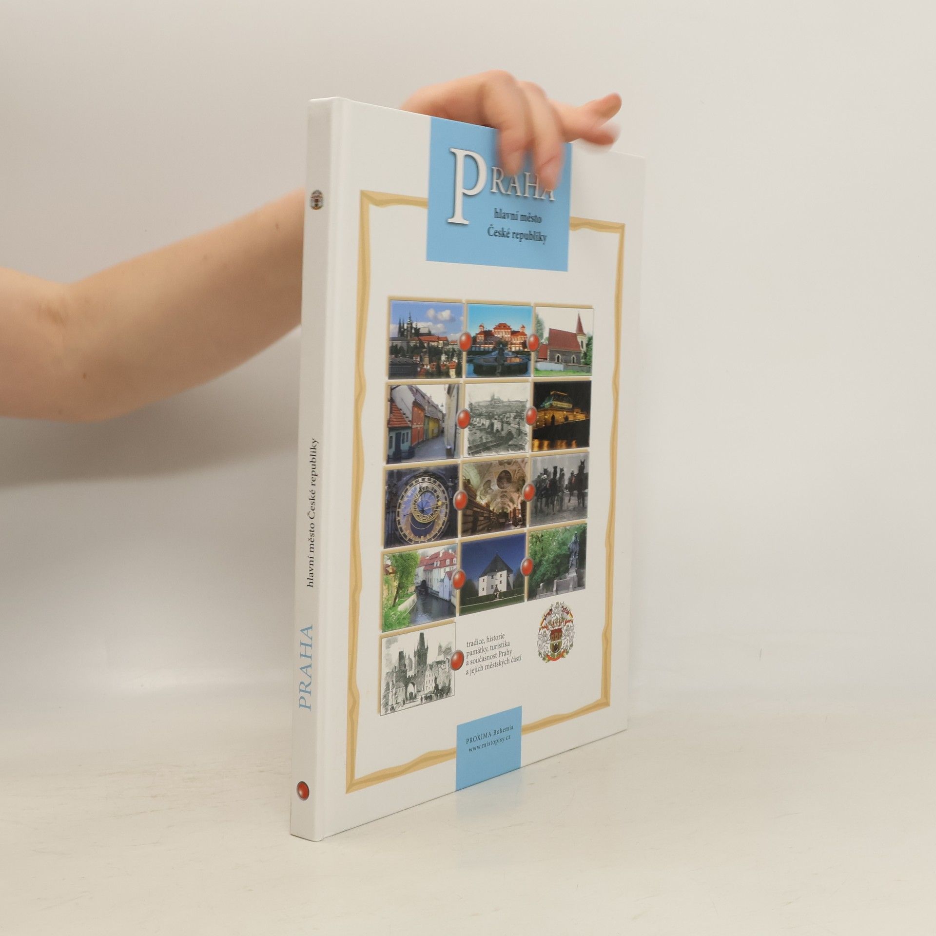 Kolektív autorov Praha: hlavní město České republiky